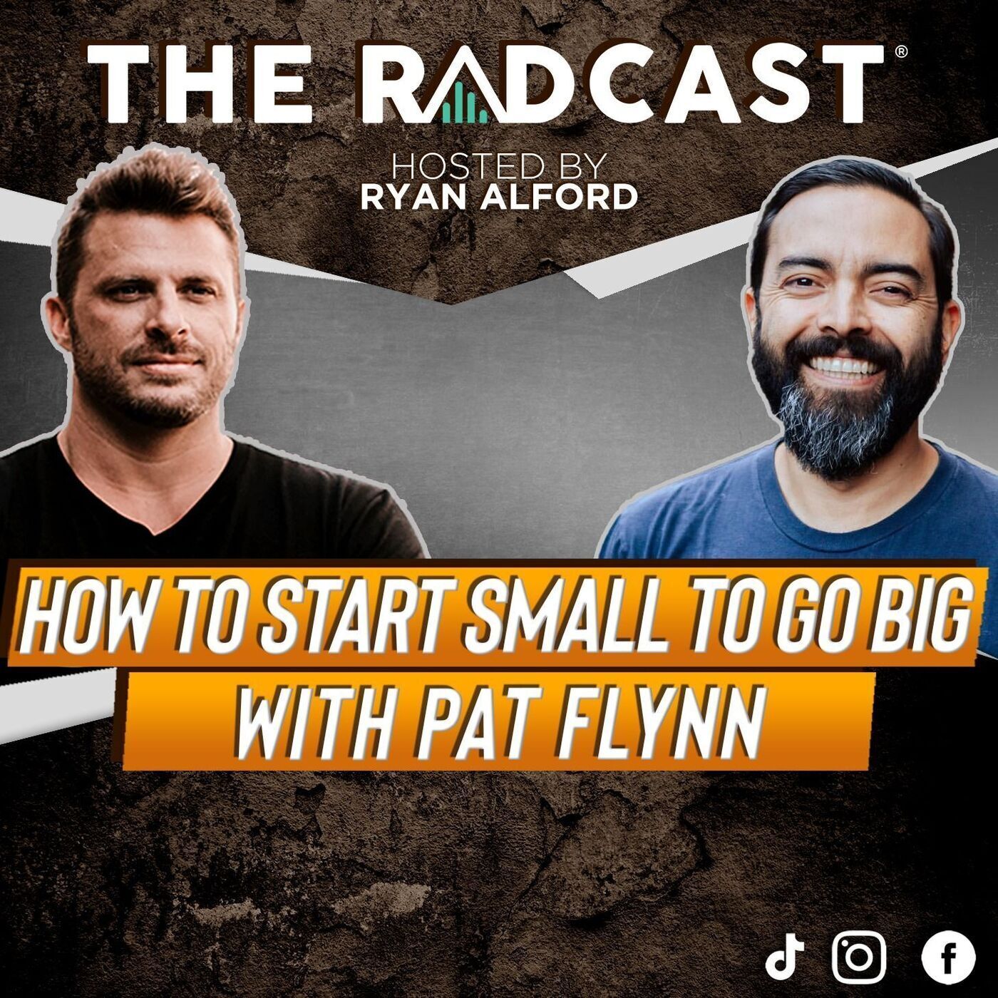 How To Start Small To Go Big With Pat Flynn by The Radcast Network