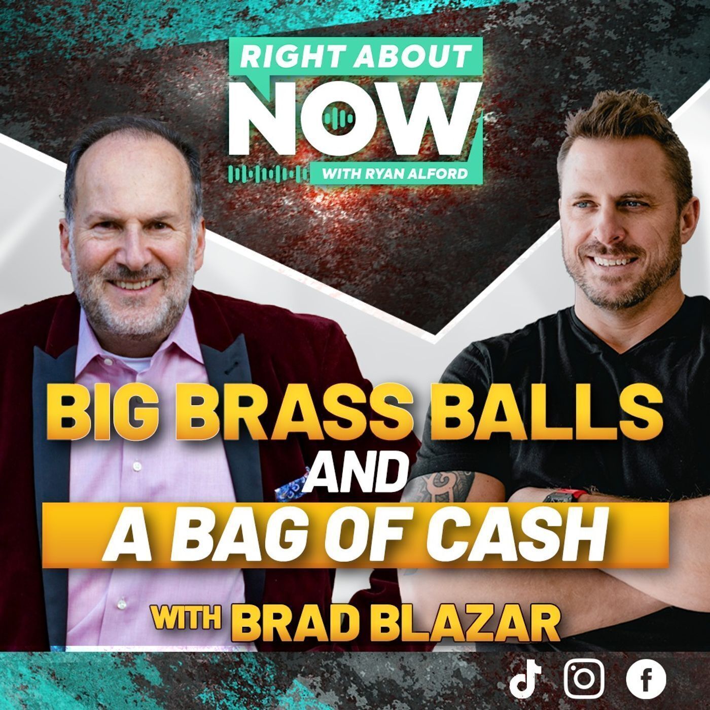 Big Brass Balls and a Bag of Cash with Brad Blazar