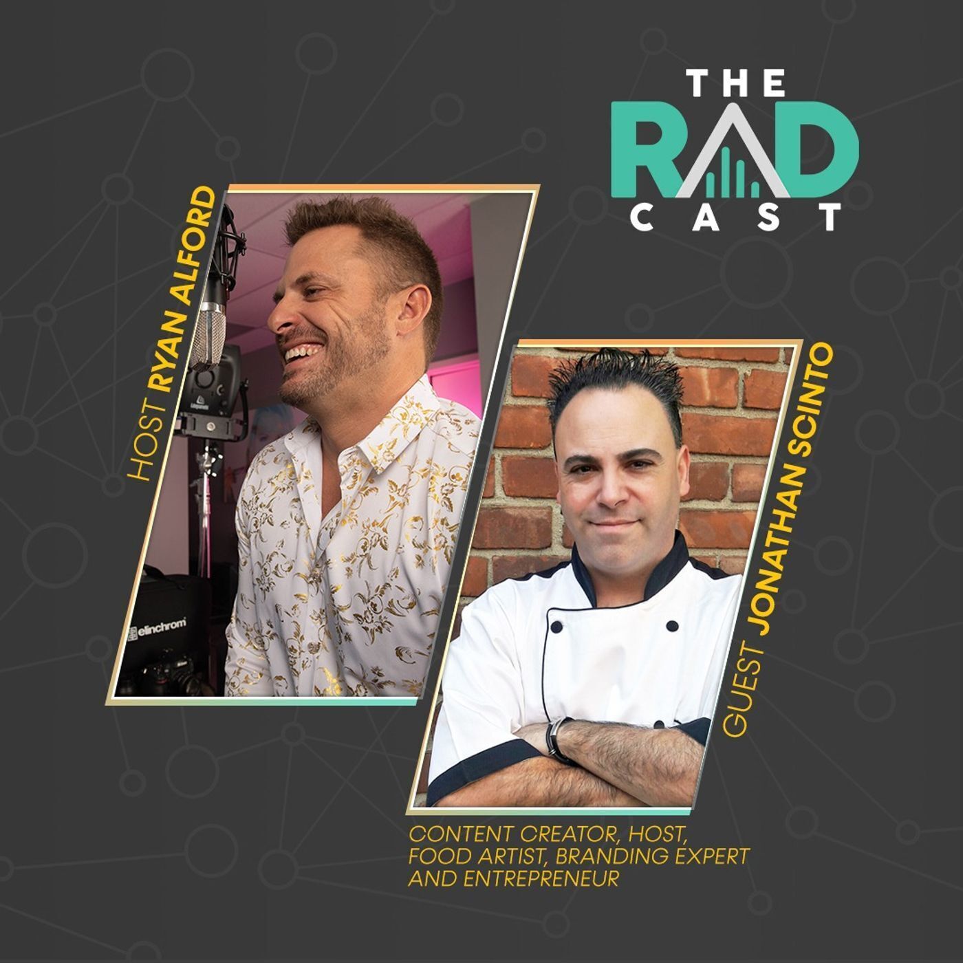 Chef Jonathan Scinto - Content Creator, Host, Food Artist, Branding Expert, and Entrepreneur