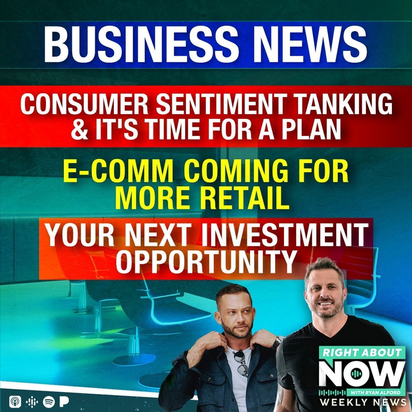 BUSINESS NEWS: Consumer Sentiment Tanking & It's Time for a Plan - Ecomm Coming for more Retail - Your Next Investment Opportunity
