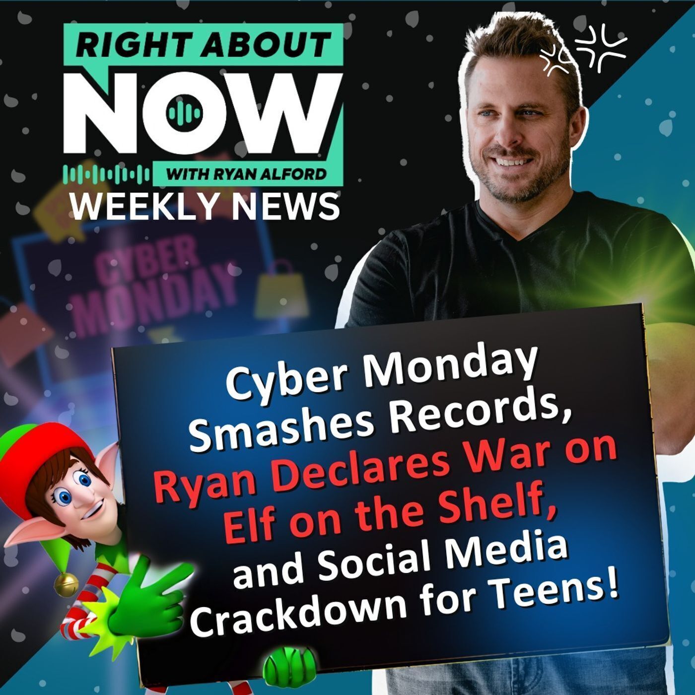 Cyber Monday Smashes Records, Ryan Declares War on Elf on the Shelf, and Social Media Crackdown for Teens!