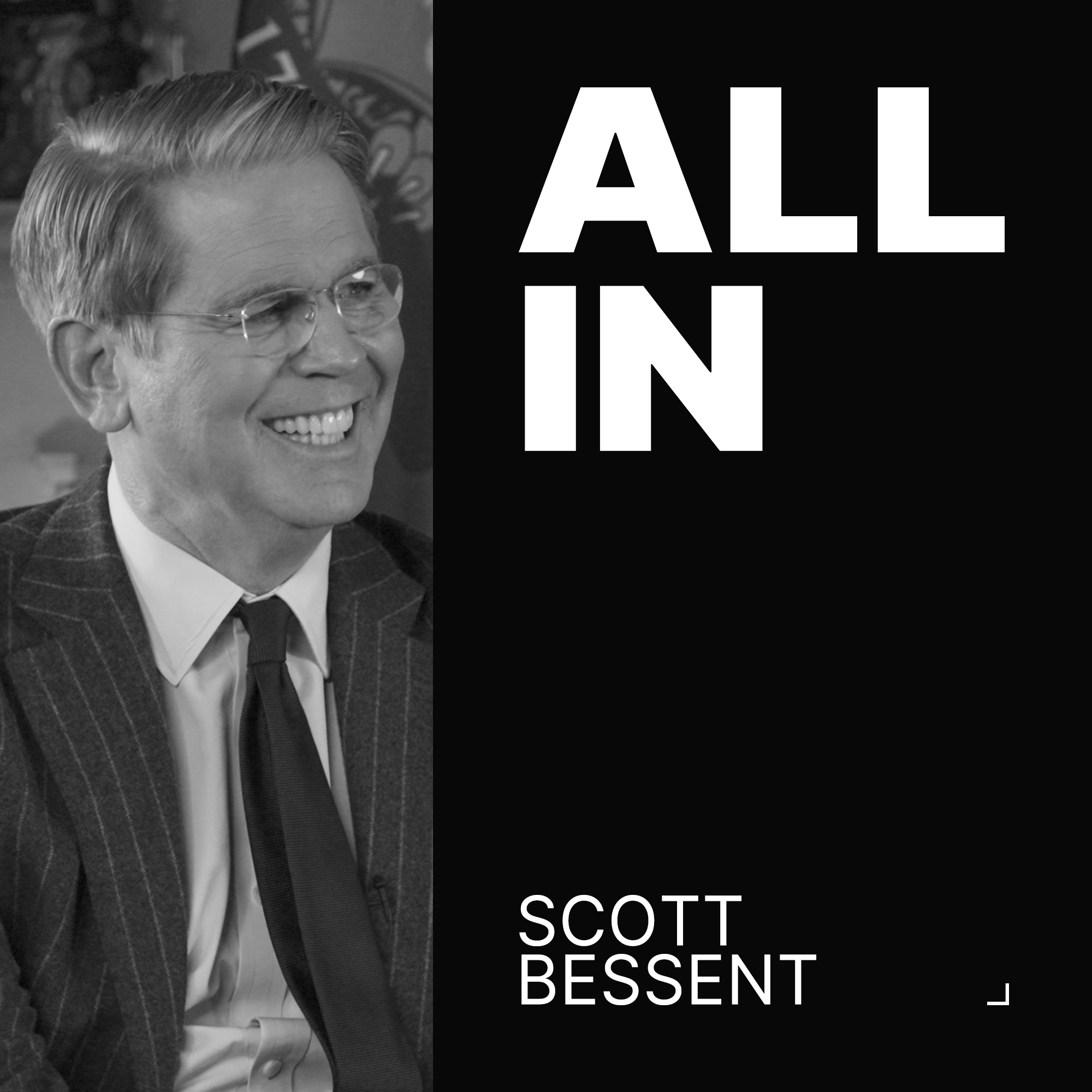 Scott Bessent | All-In DC by All-In Podcast, LLC