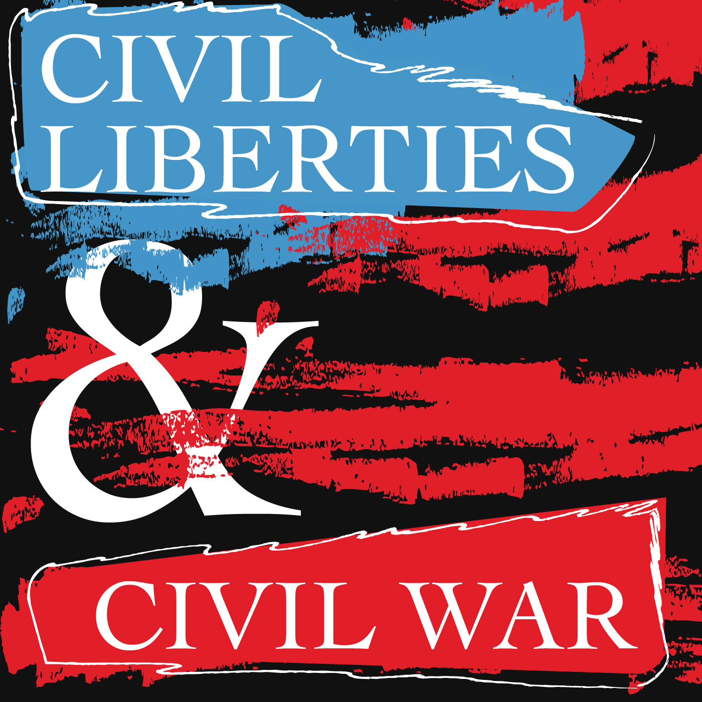 Ep. 191 Civil liberties and Civil War by FIRE