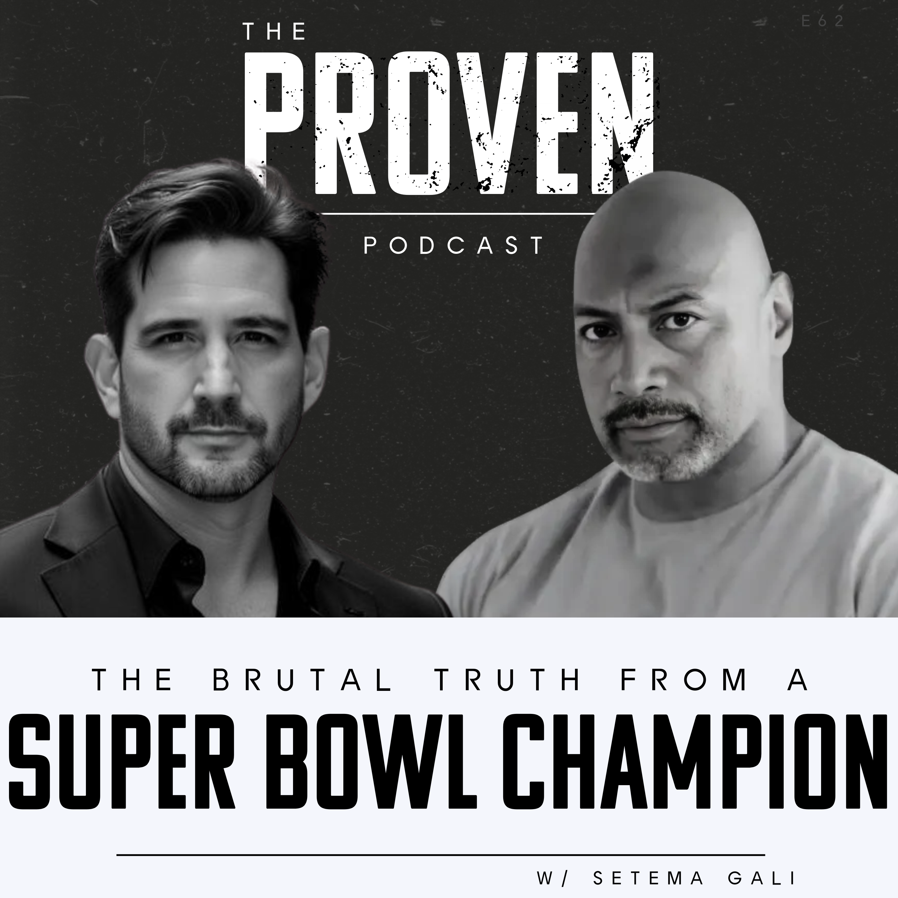 The Brutal Truth from a Super Bowl Champion - Setema Gali by Charles Schwartz
