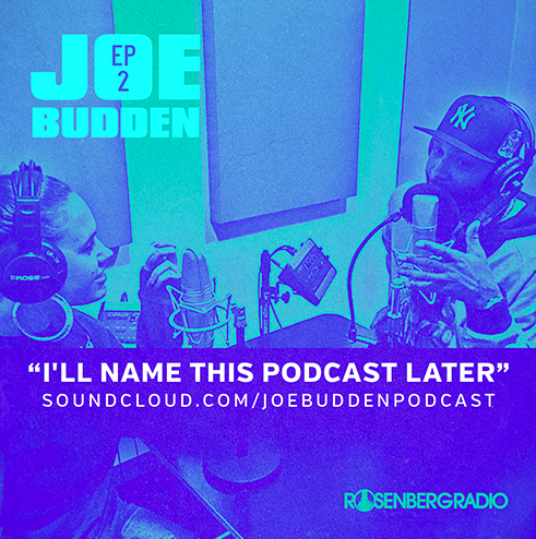 I'll Name This Episode Later Episode 2 by Joe Budden, Rory, & Mal
