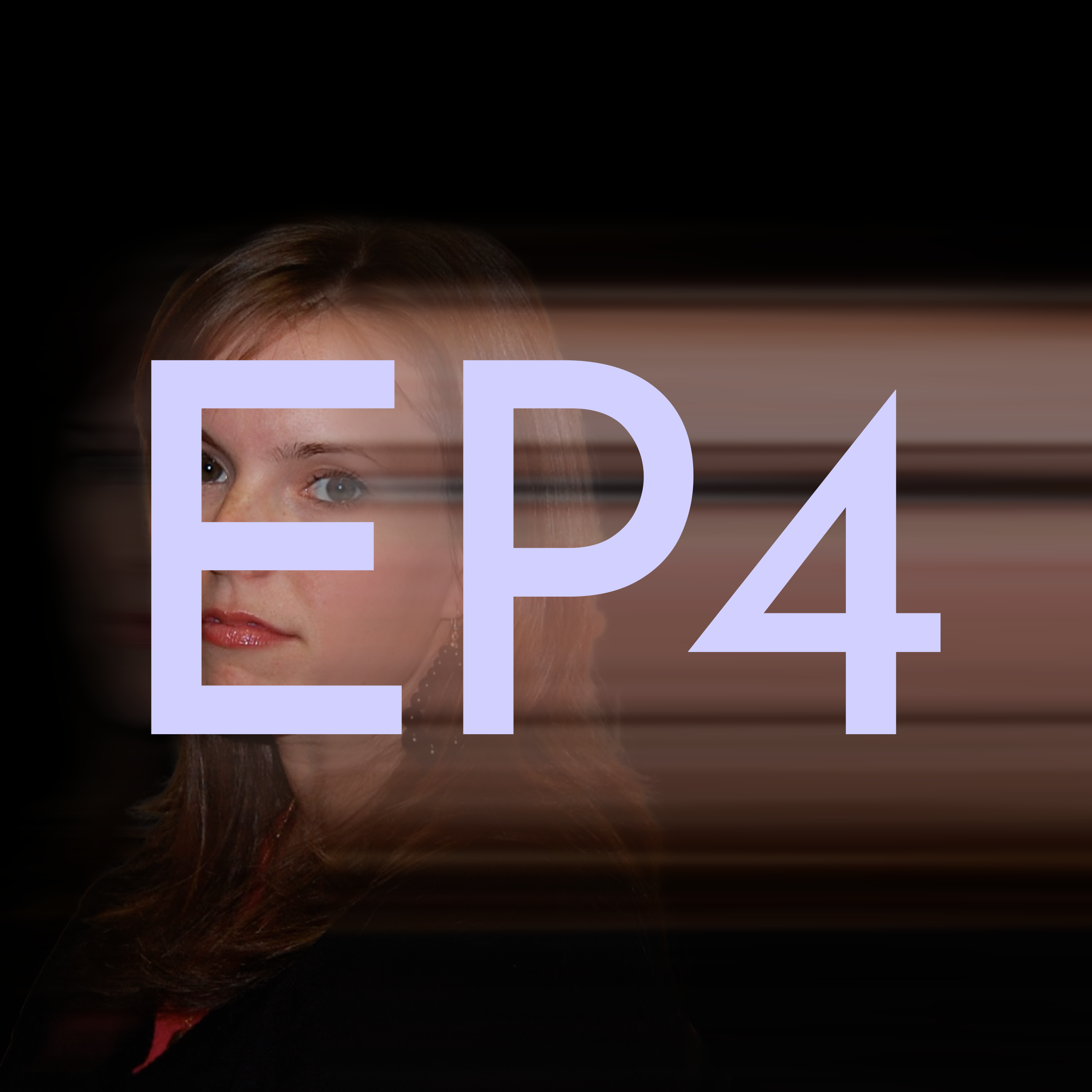 EP4 - Were You Her Therapist