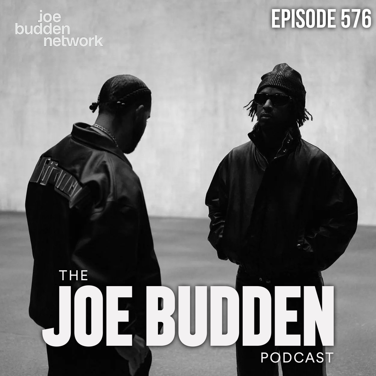 Episode 576 | "Leave Him Alone" by The Joe Budden Network