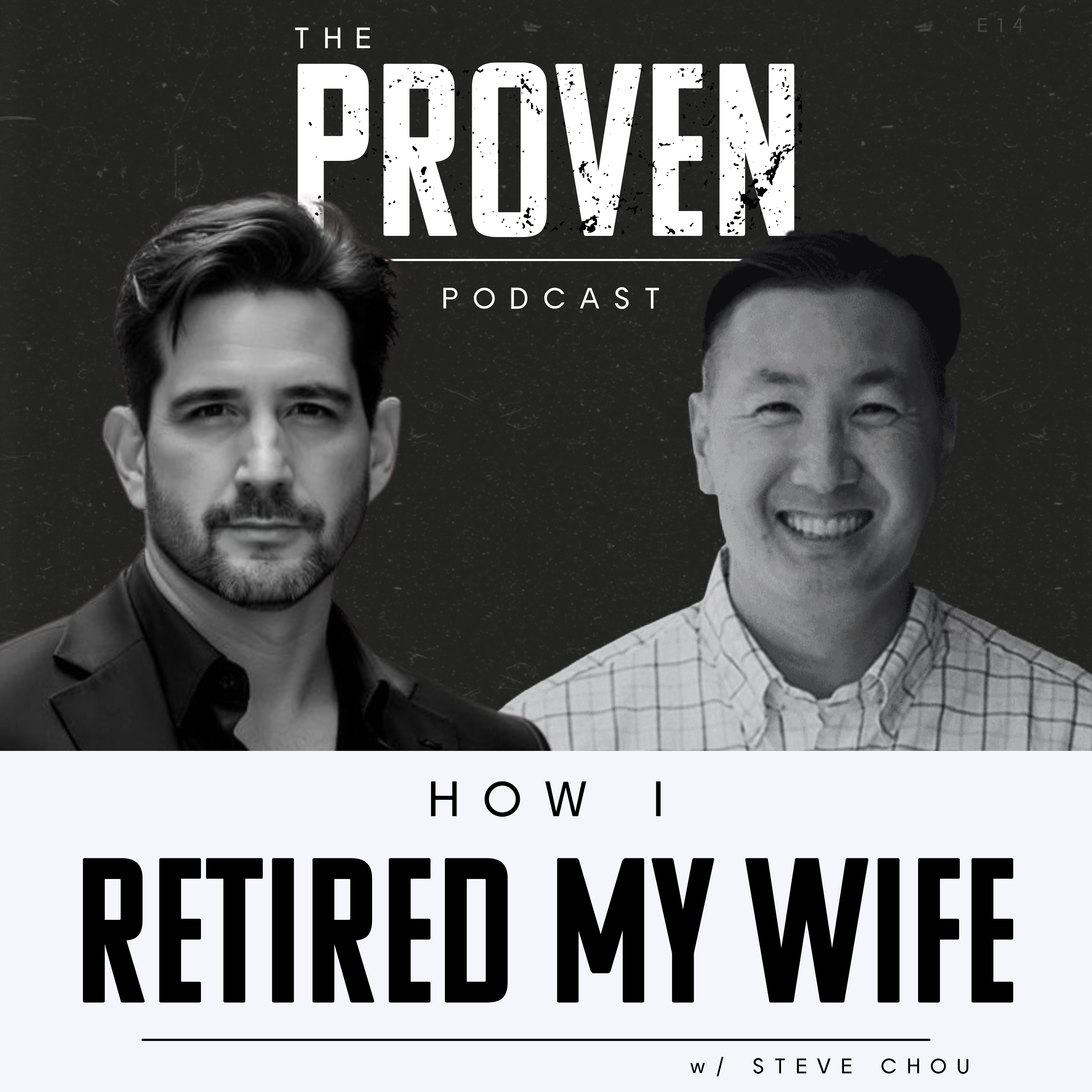 How I Retired My Wife - Steve Chou by Charles Schwartz
