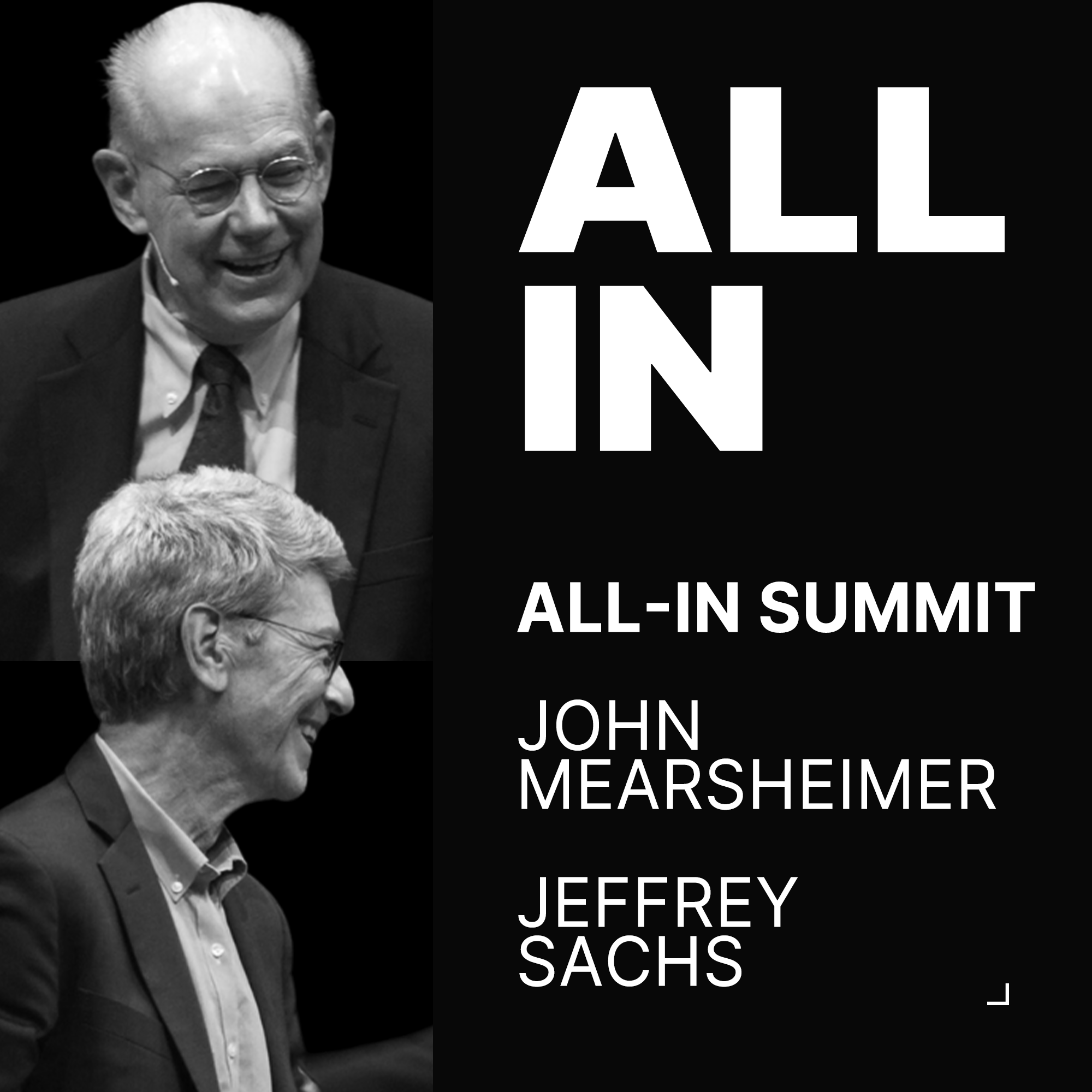 John Mearsheimer and Jeffrey Sachs | All-In Summit 2024 by All-In Podcast, LLC
