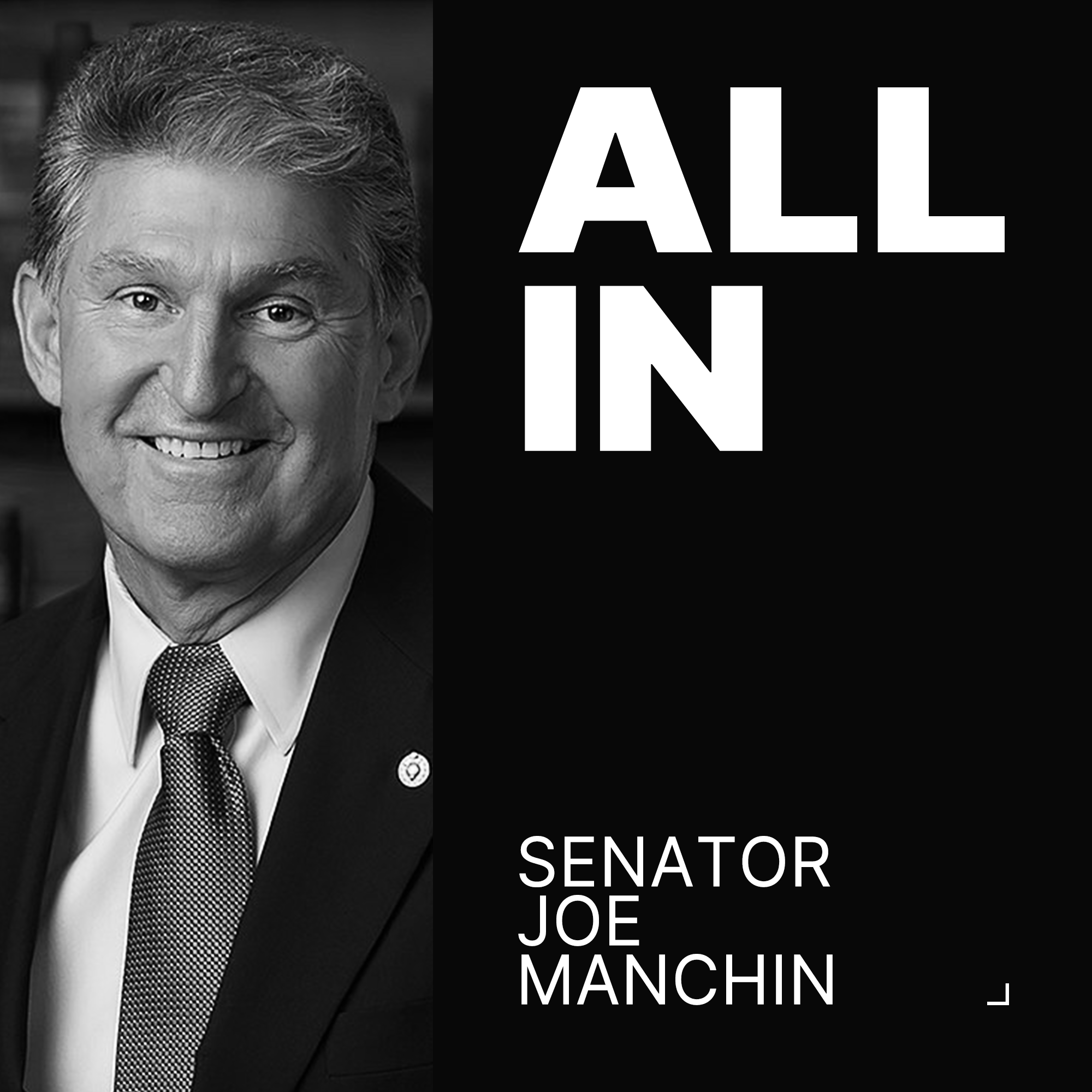 Joe Manchin on the Fight for America's Future: Term Limits, Bipartisanship & the 2028 Election by All-In Podcast, LLC