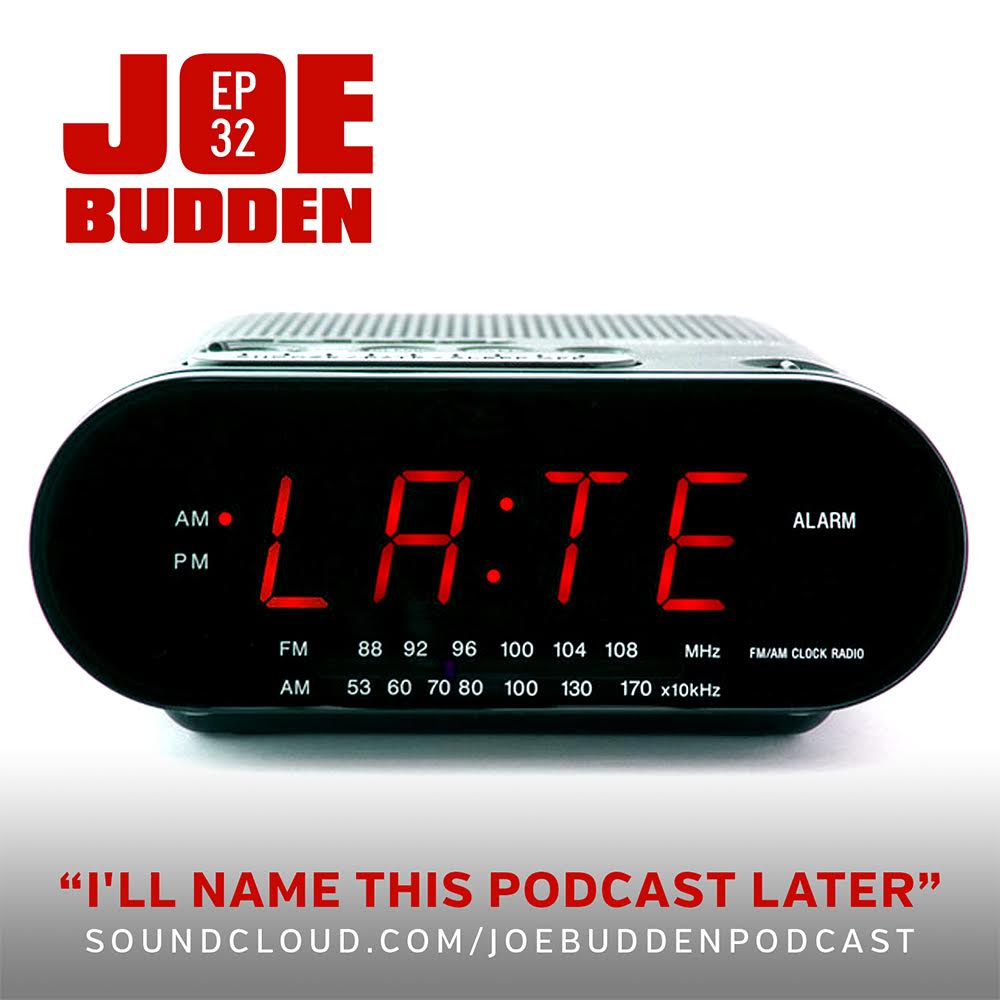 I'll Name This Podcast Later Episode 32 by Joe Budden, Rory, & Mal