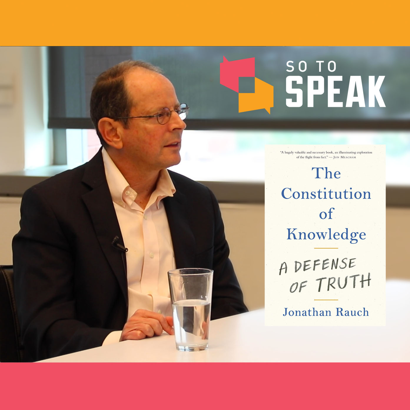 Ep. 137 The Constitution of Knowledge with Jonathan Rauch by FIRE
