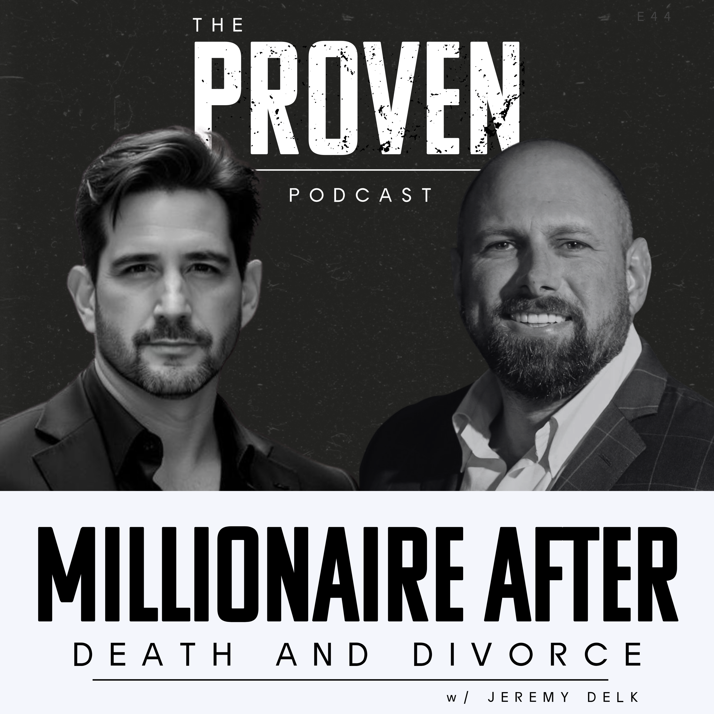 Millionaire After Death and Divorce - Jeremy Delk by Charles Schwartz