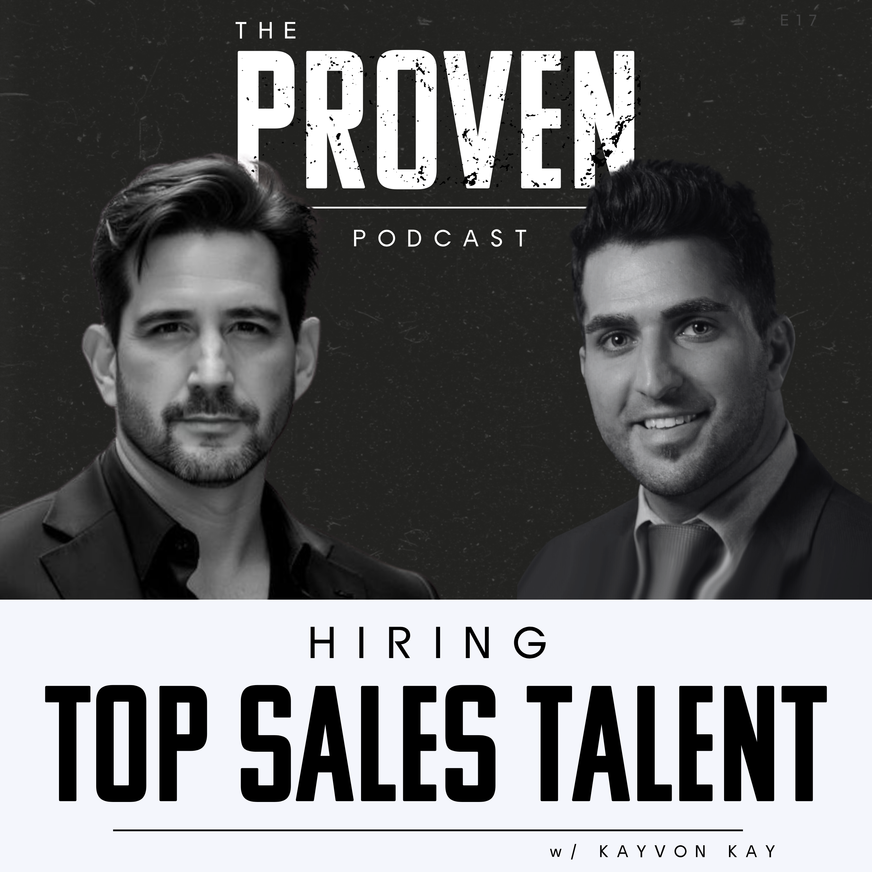 Hiring Top Sales Talent - Kayvon Kay by Charles Schwartz