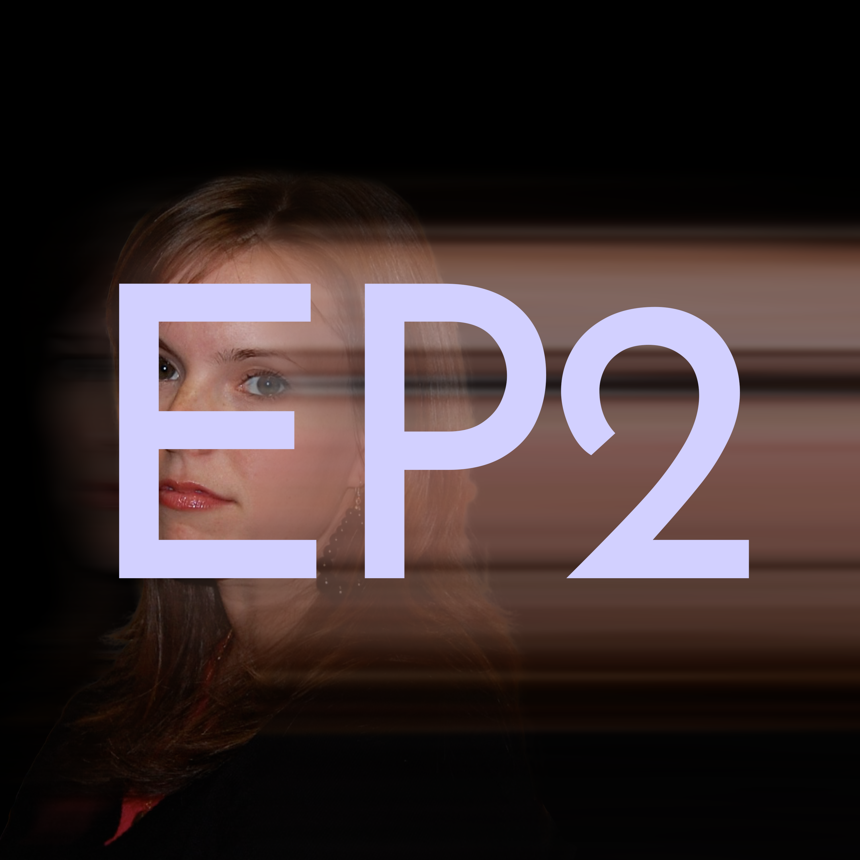 EP2 - You May Recognize My Vagina