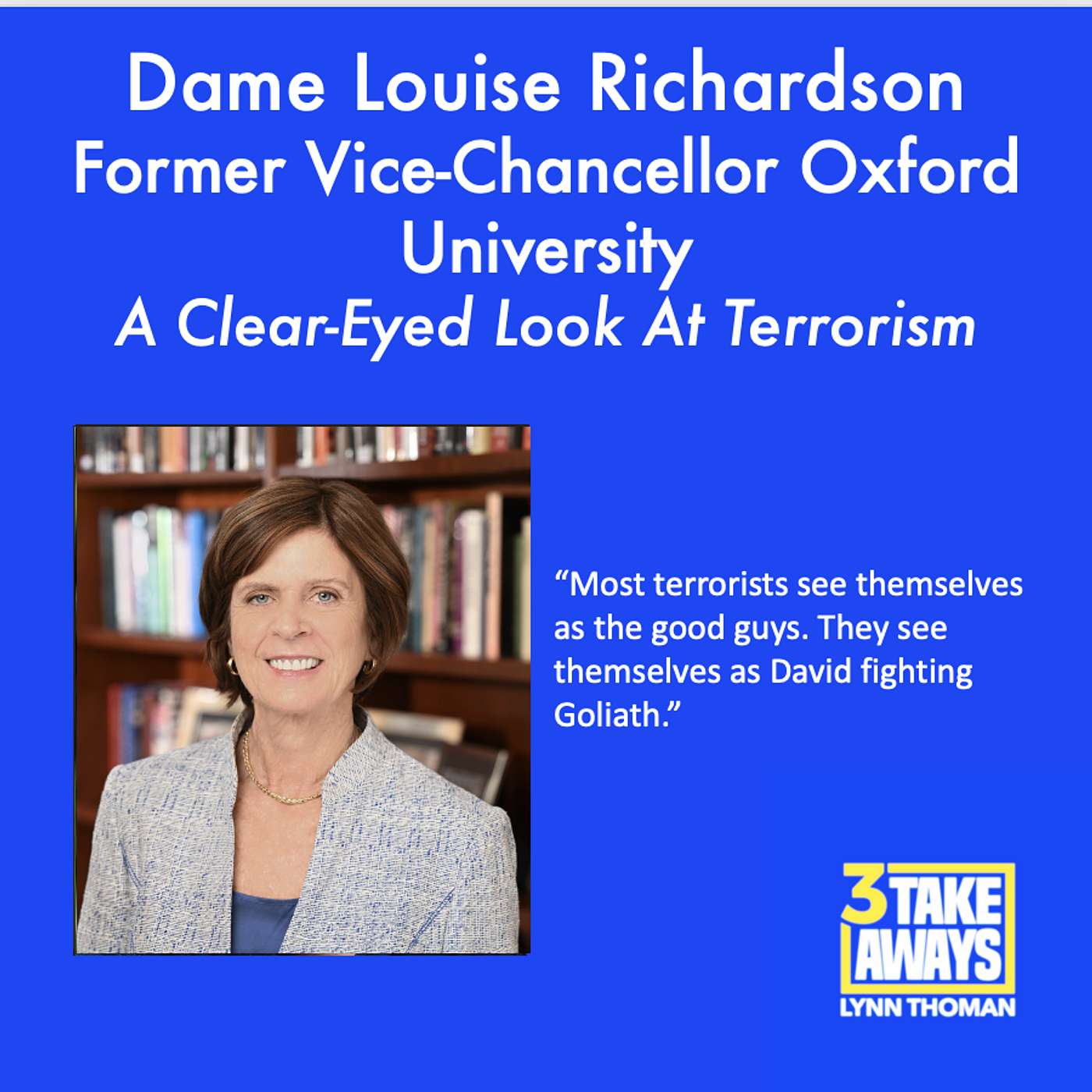 Former Oxford University Head and Terrorism Expert - Finally, A Knowing, Clear-Eyed Look At Terrorism (#195)
