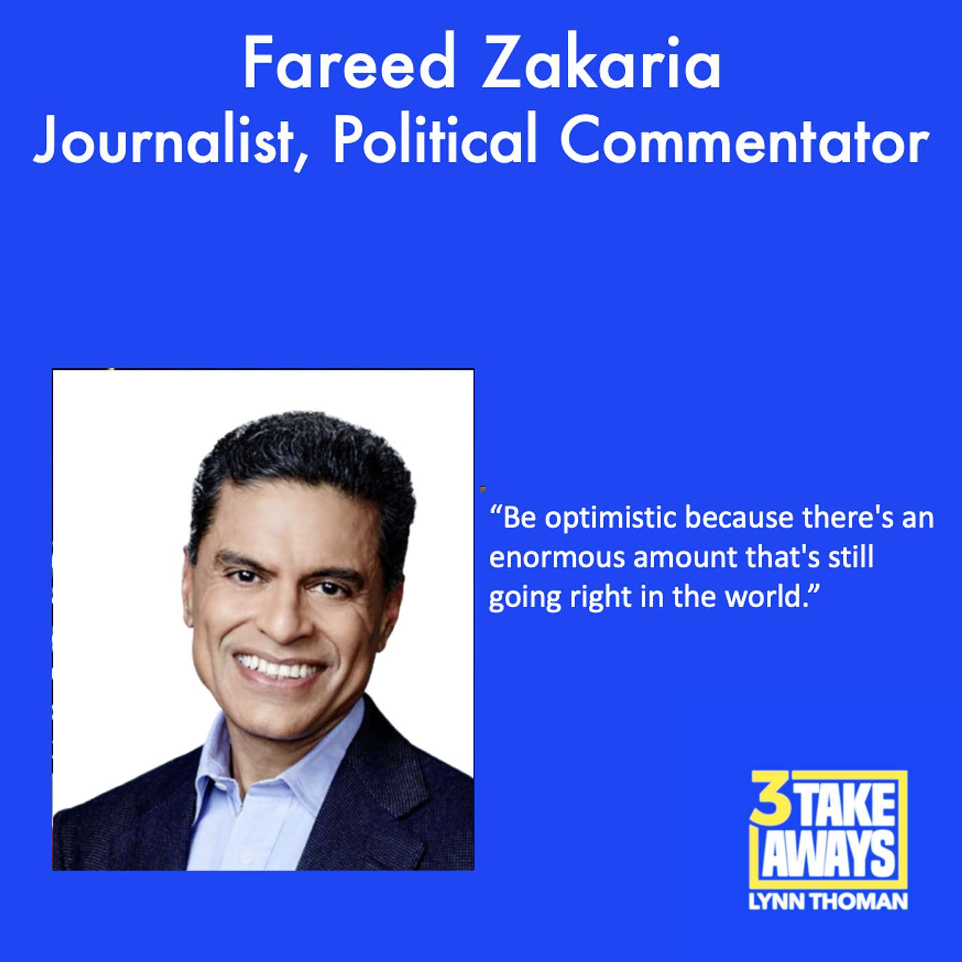 Fareed Zakaria Makes Sense of a Crazy World (#209)
