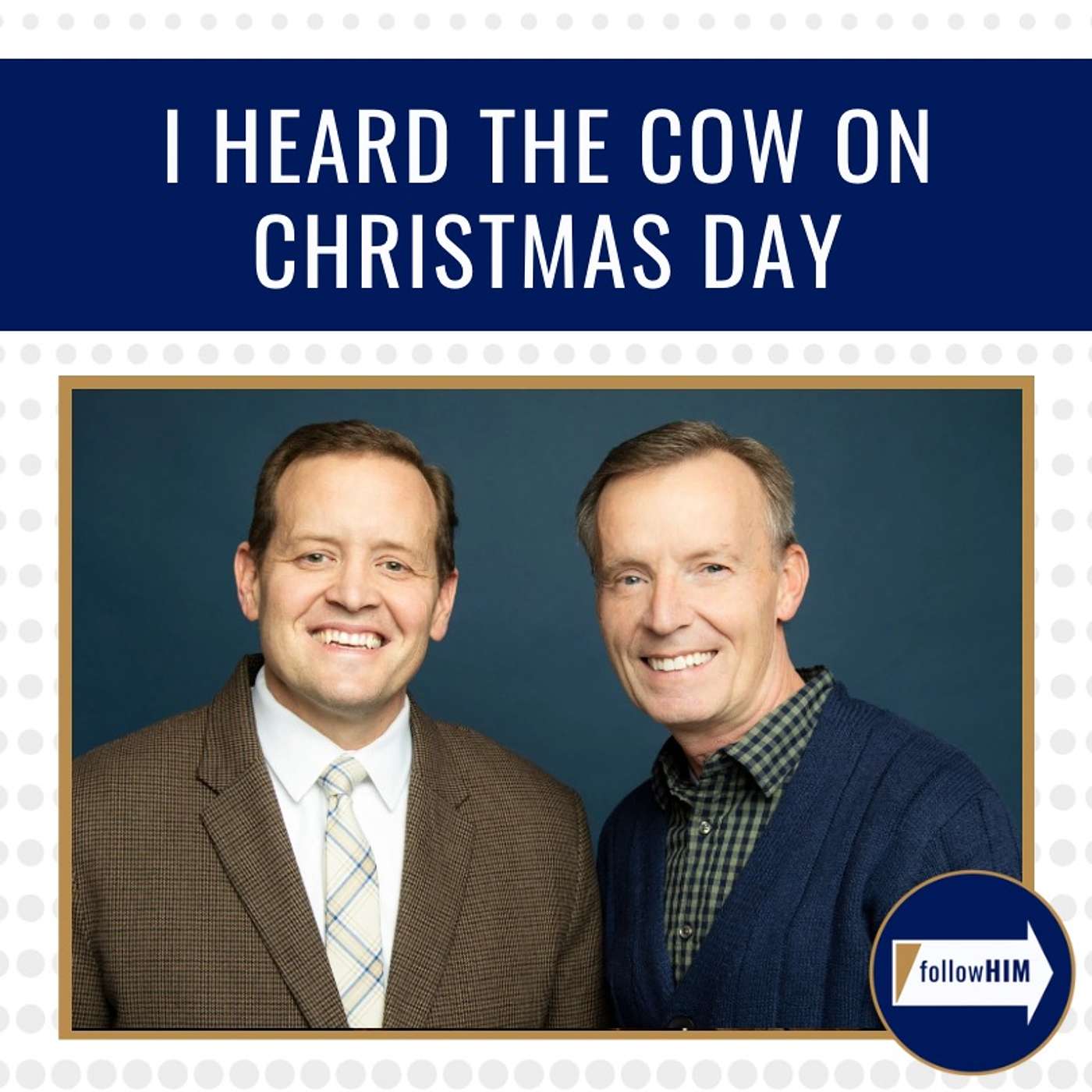 I Heard the Cow On Christmas Day  • followHIM Favorites • December 23 - 29 • Come Follow Me