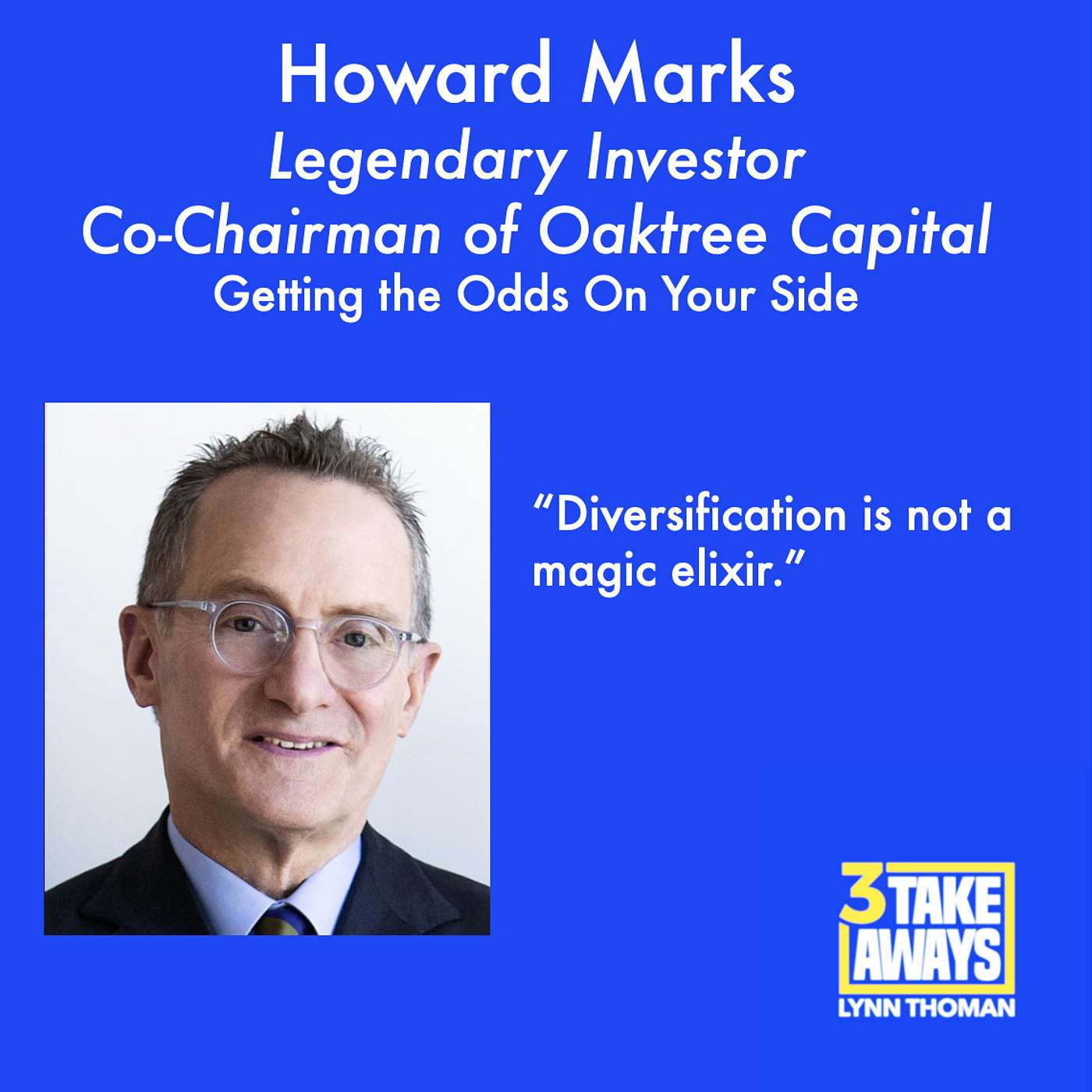 Getting The Odds On Your Side: Legendary Investor Howard Marks (#34)
