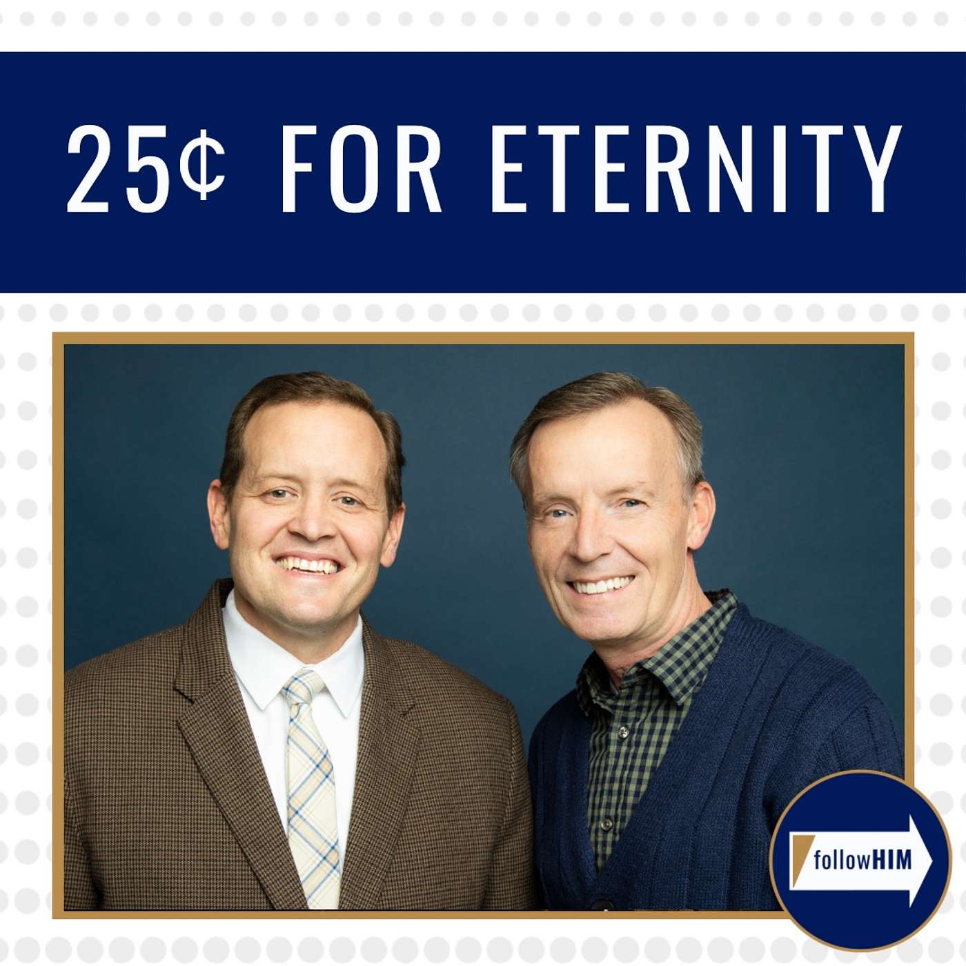 25¢ for Eternity • followHIM Favorites • Feb 5 - Feb 11 • Come Follow Me