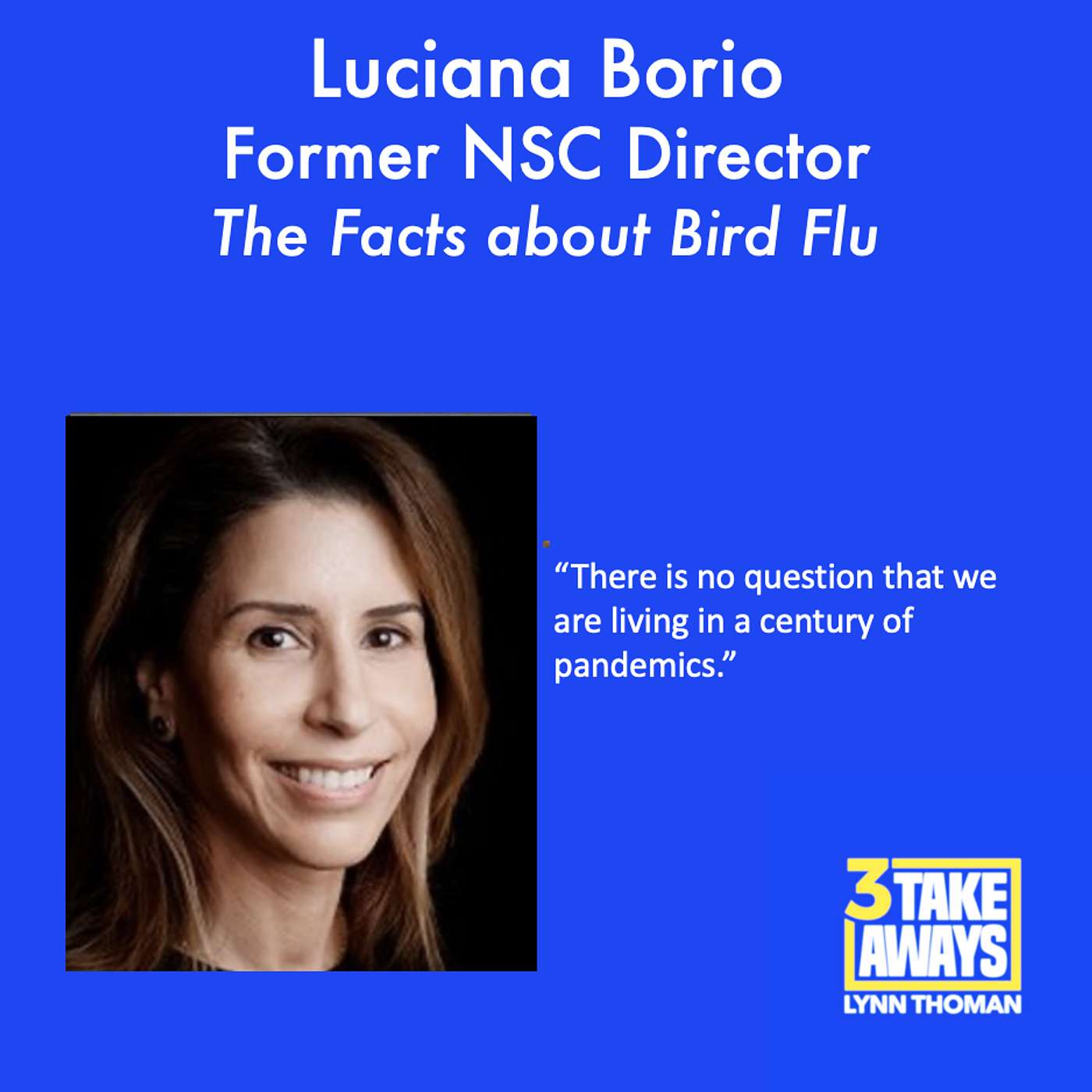 Bird Flu is a Real Concern. Learn the Facts with Former National Security Council Director for Medical and Biodefense Preparedness (#202)