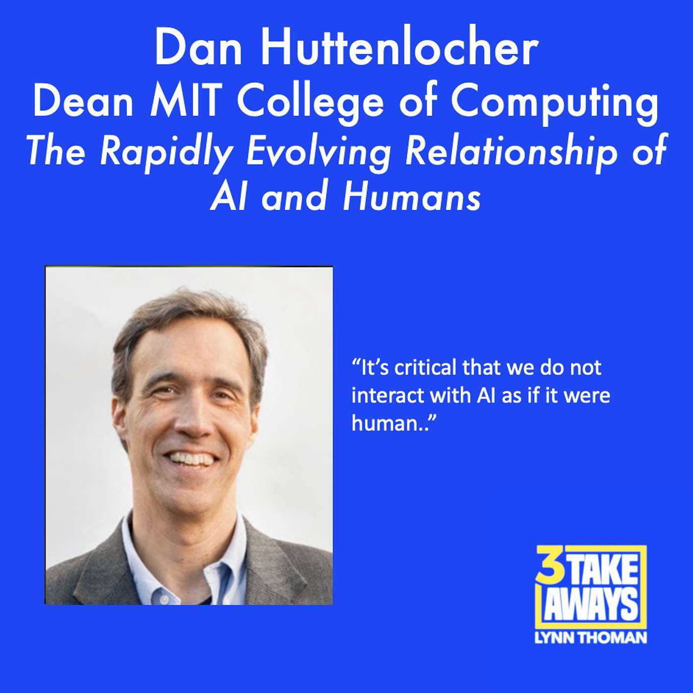 A Noted MIT Dean on the Age of AI and the Rapidly Evolving Relationship Between AI and Humans (#137)