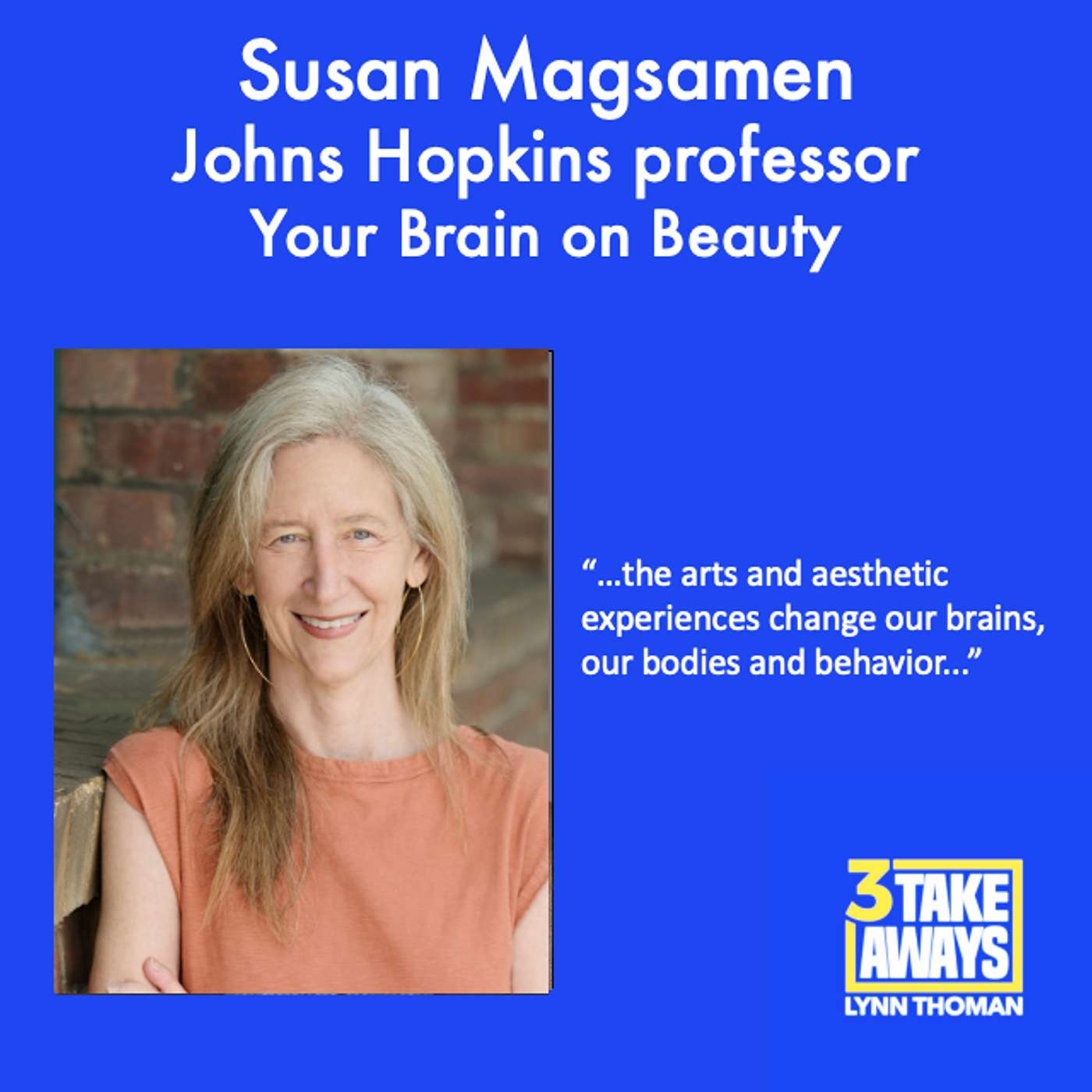 This Is Your Brain on Beauty — And It's Powerful (#252)