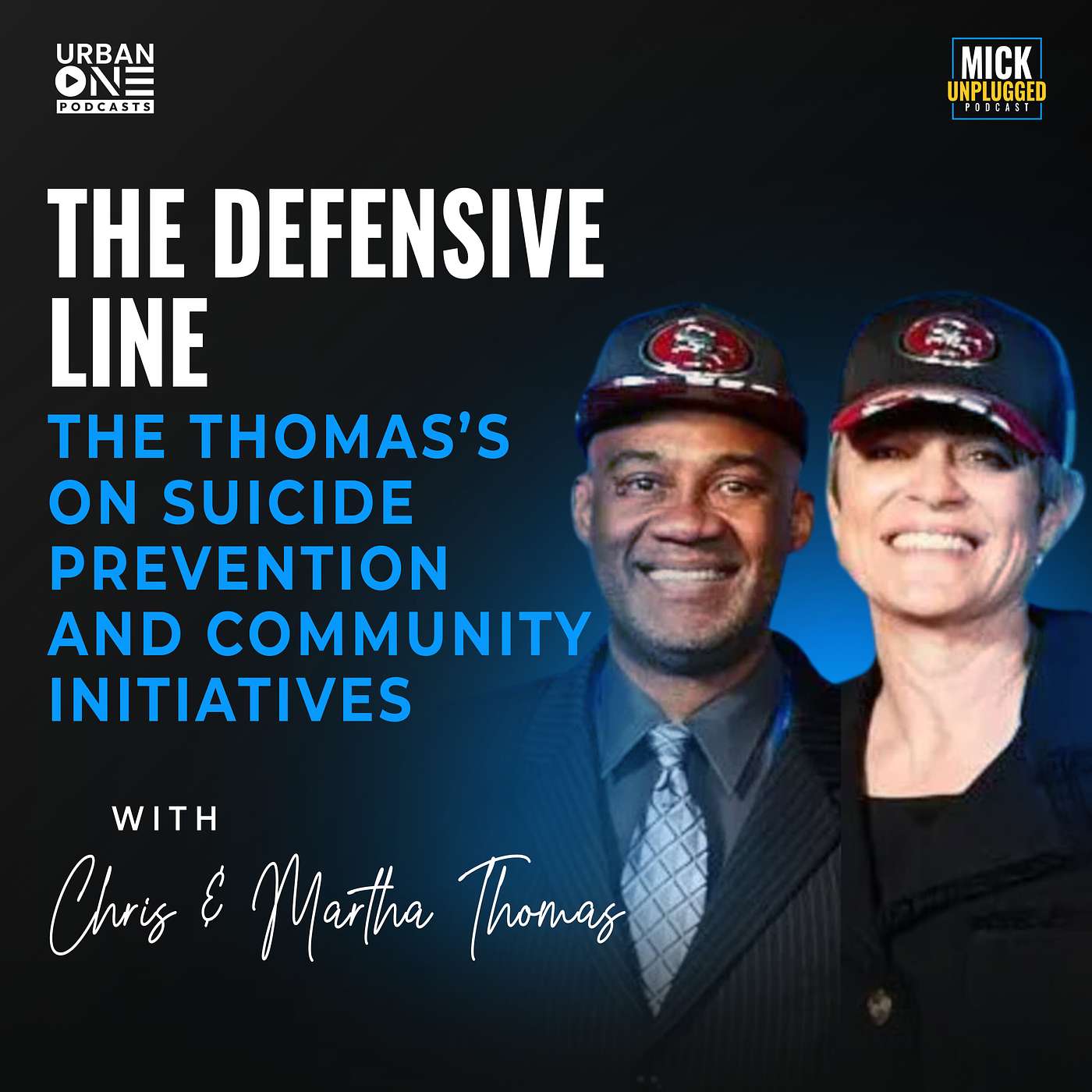 Chris & Martha Thomas | The Defensive Line: The Thomas’s on Suicide Prevention and Community Initiatives