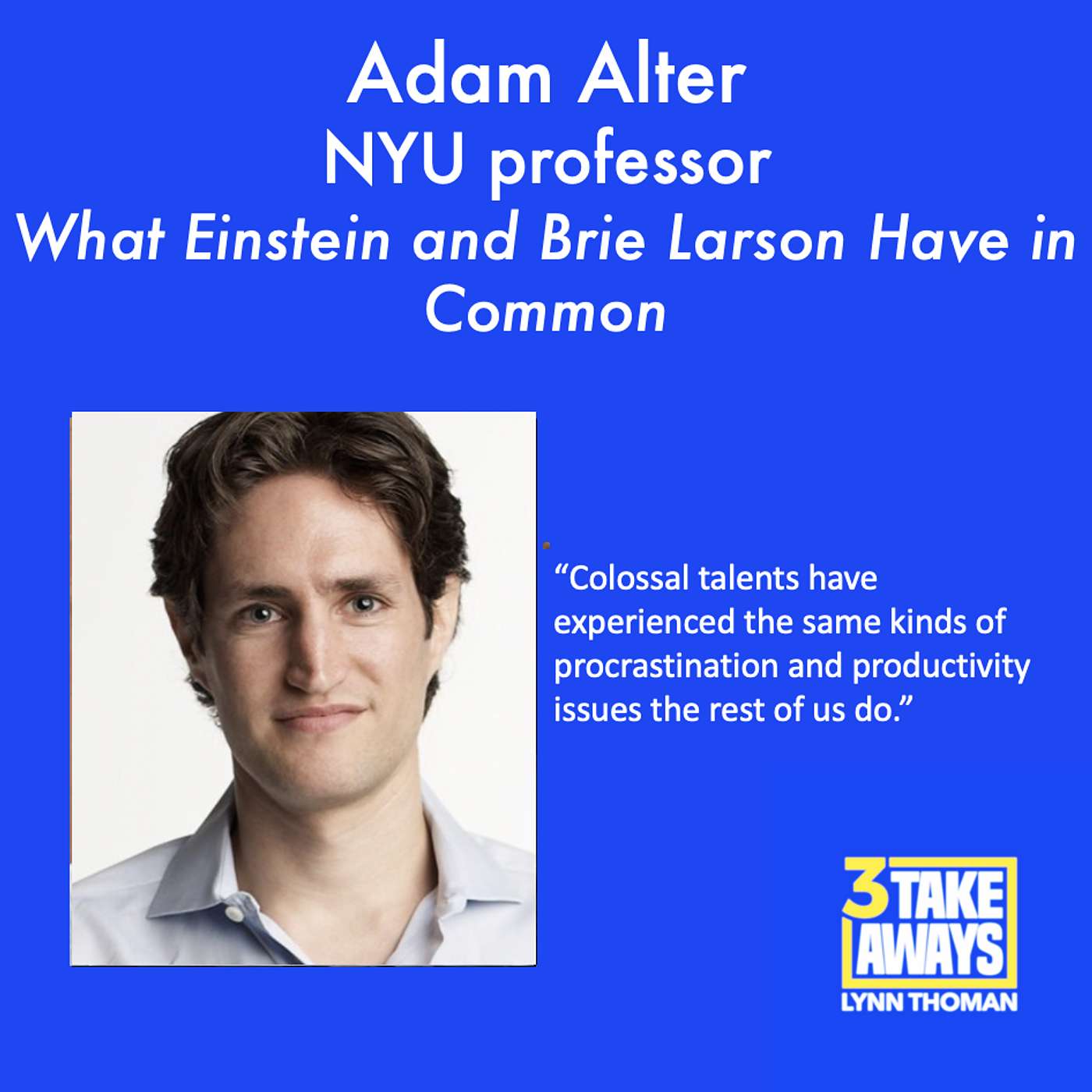 What Einstein and Brie Larson Have in Common (#207)