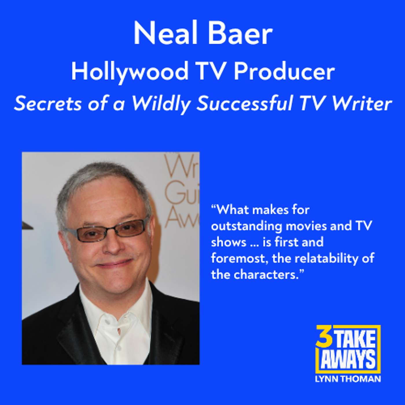 Secrets of a Wildly Successful TV Writer (#226)