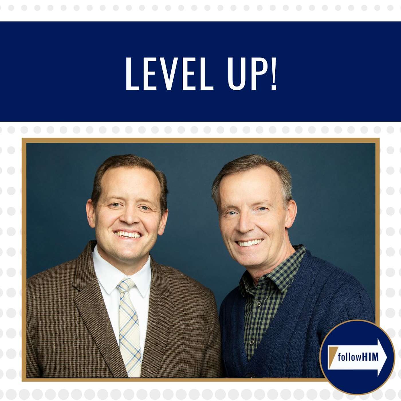 Level Up • followHIM Favorites • July 1 - 7 • Come Follow Me