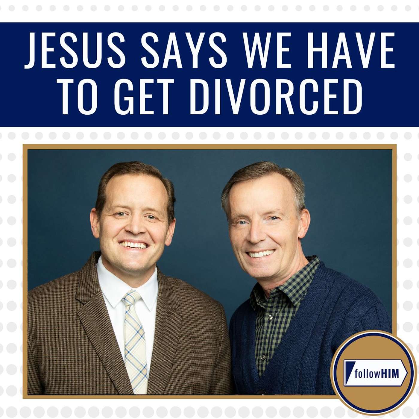 Jesus Says We Have to Get Divorced • followHIM Favorites • March 3-9 • Come Follow Me