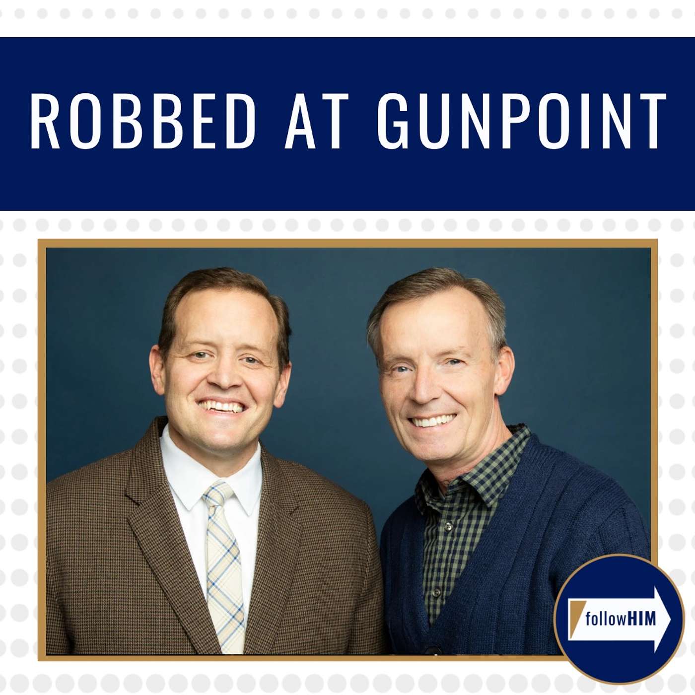 Robbed at gunpoint • followHIM Favorites • Jan 29 - Feb 4 • Come Follow Me
