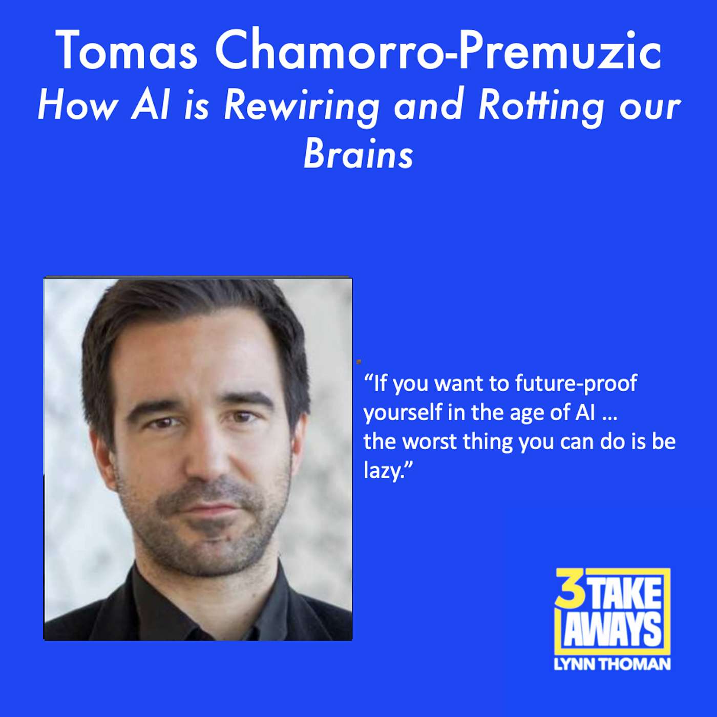How AI is Rewiring and Rotting our Brains (#204)