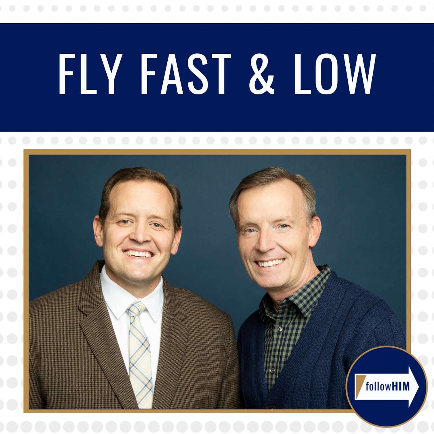 Fly fast and low • followHIM Favorites • Apr 1 to Apr 7 • Come Follow Me