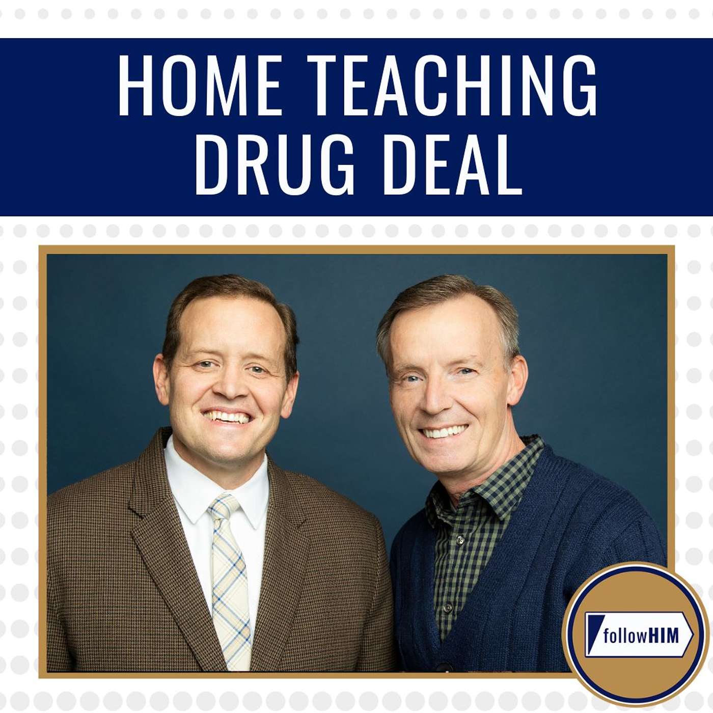 Home Teaching Drug Deal • followHIM Favorites • March 10-16 • Come Follow Me