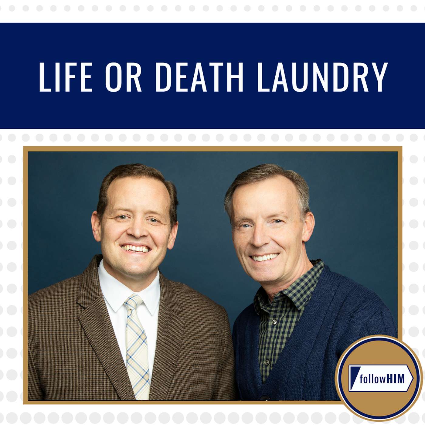 Life or Death Laundry Lessons • followHIM Favorites • June 23-29 • Come Follow Me