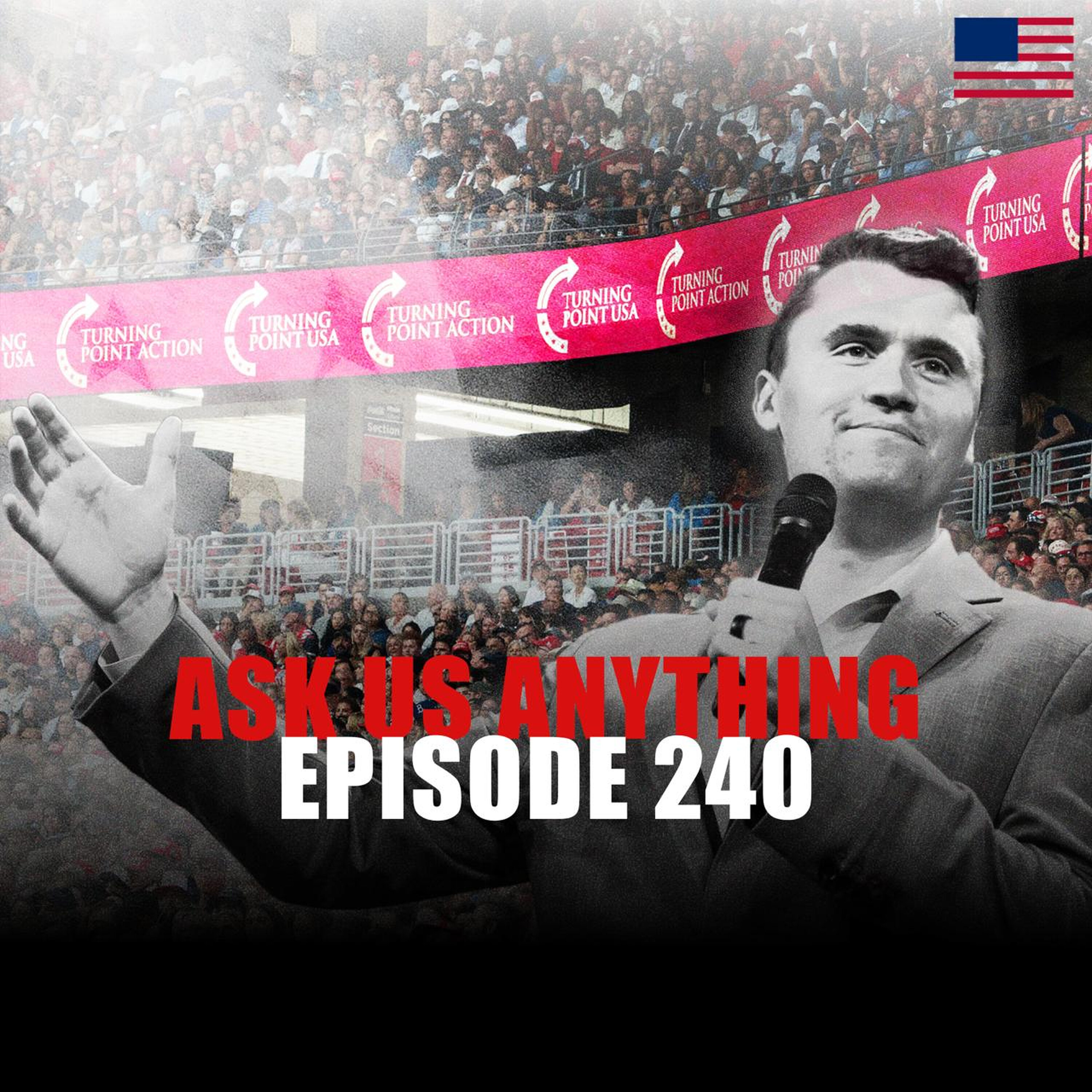 Ask Us Anything 240: Bringing Young Women to the Right? Which Way NYC? No Kings Protest? by Charlie Kirk
