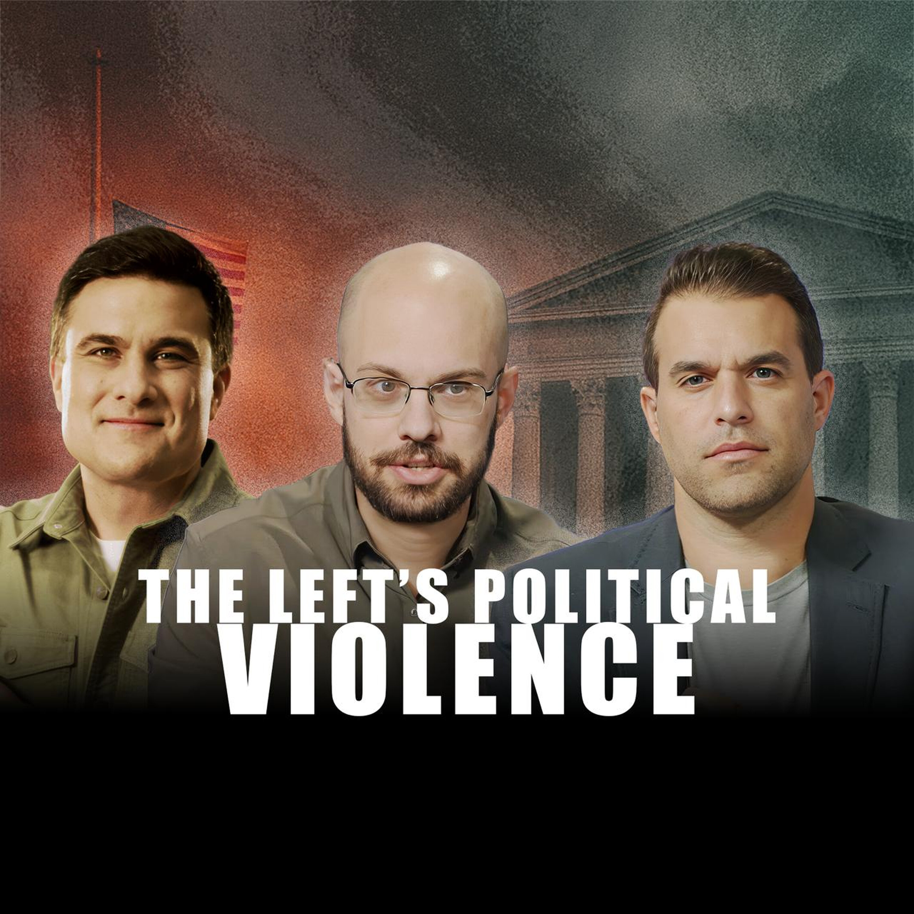 The Left's Plague of Political Violence by Charlie Kirk