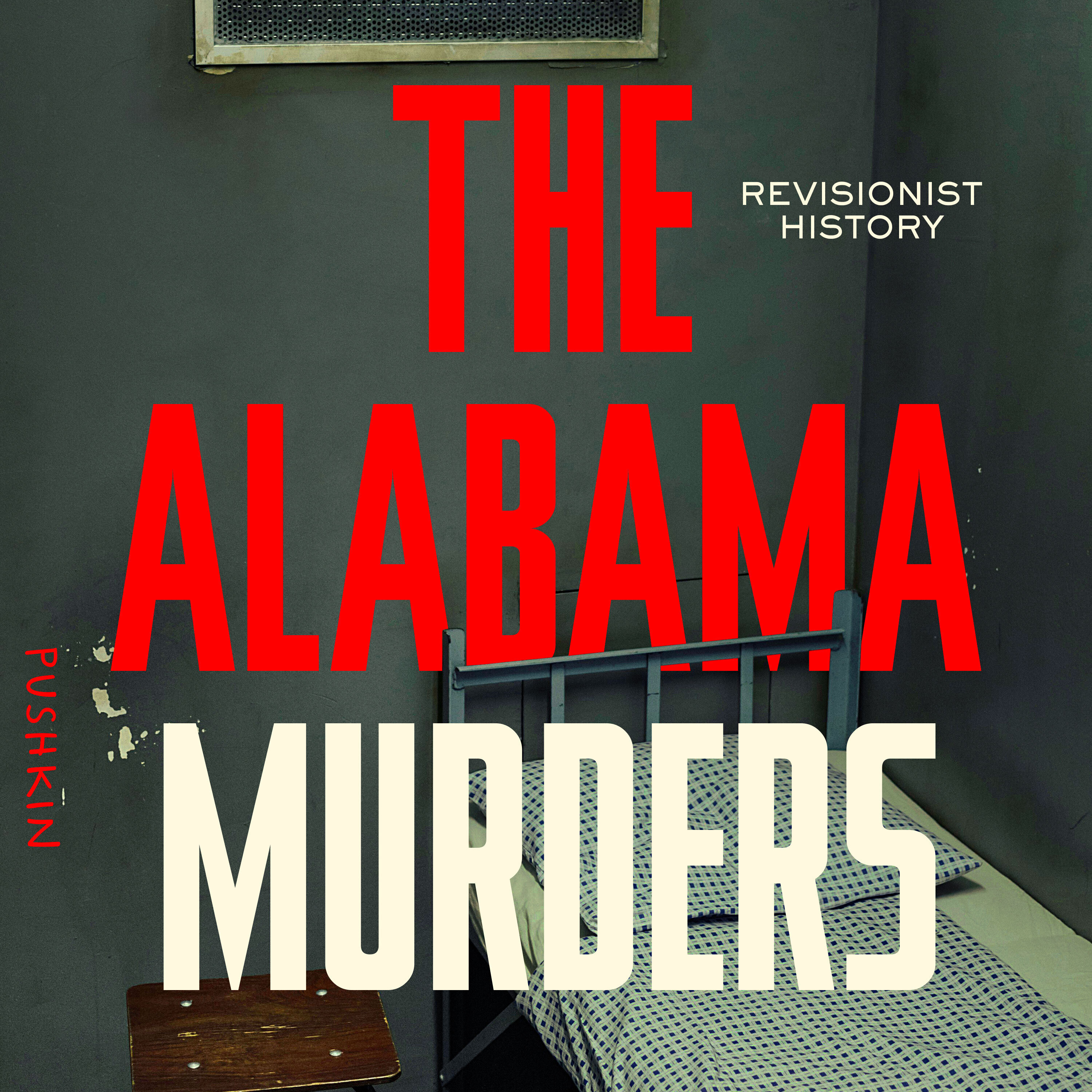 The Alabama Murders - Part 7: The Second Warrant by Pushkin Industries