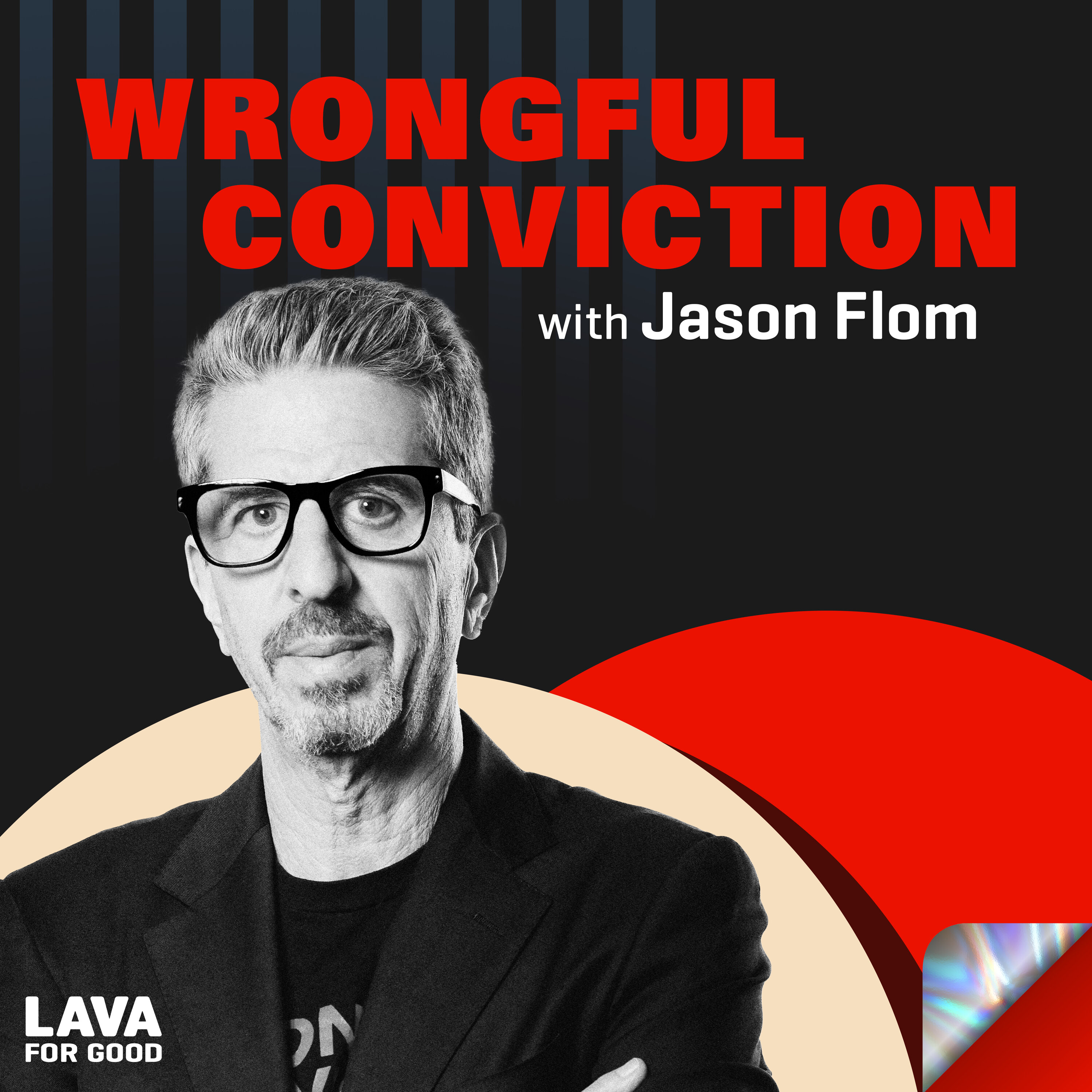 #403 Jason Flom with Gilbert King on the Groveland Four by Lava for Good Podcasts