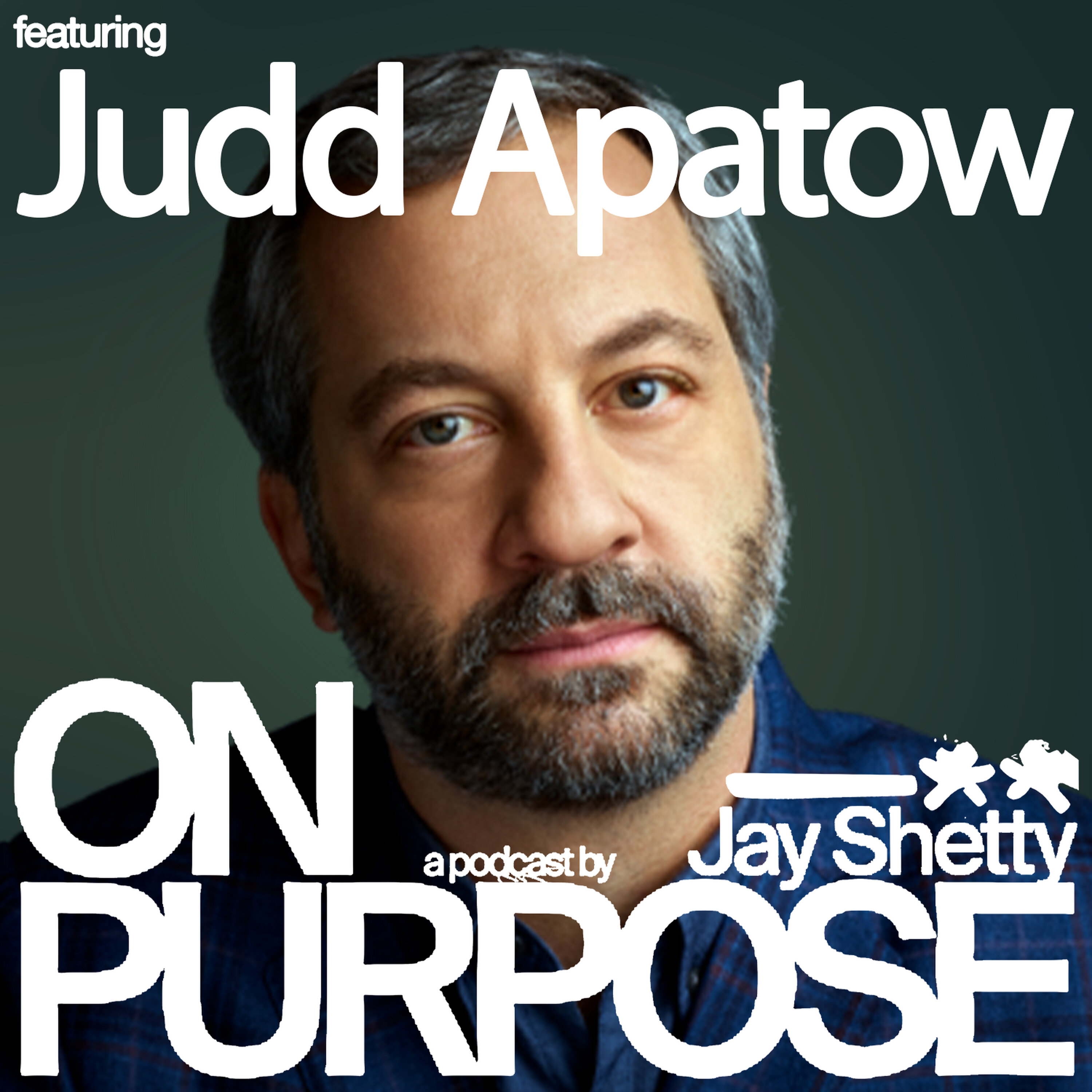 Judd Apatow: Fear of Rejection Holding You Back? THIS Trick Will Silence the Inner Critic & Help You Feel Confident to Create by iHeartPodcasts