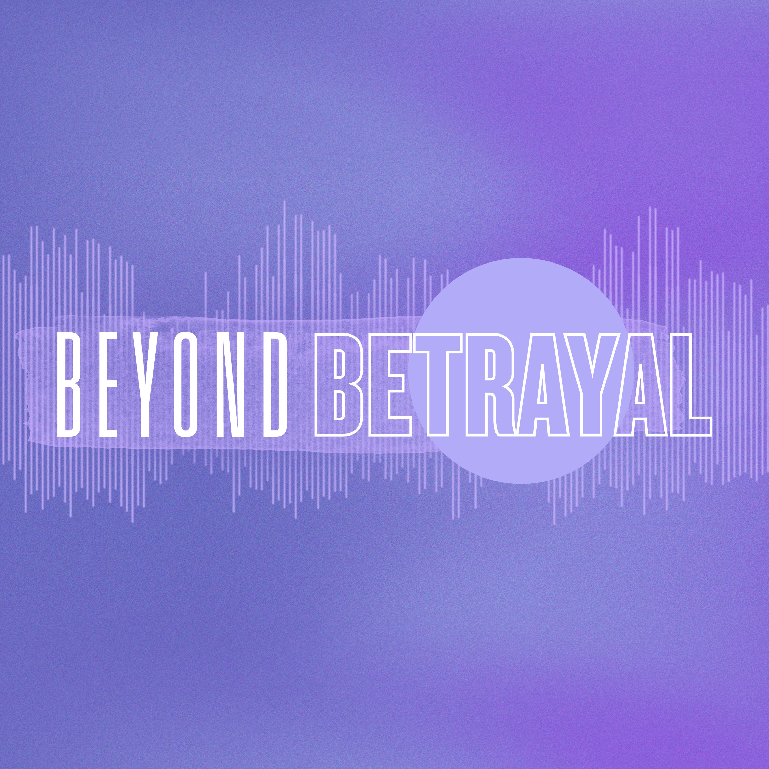Beyond Betrayal: The Making of Season 4 by iHeartPodcasts and Glass Podcasts