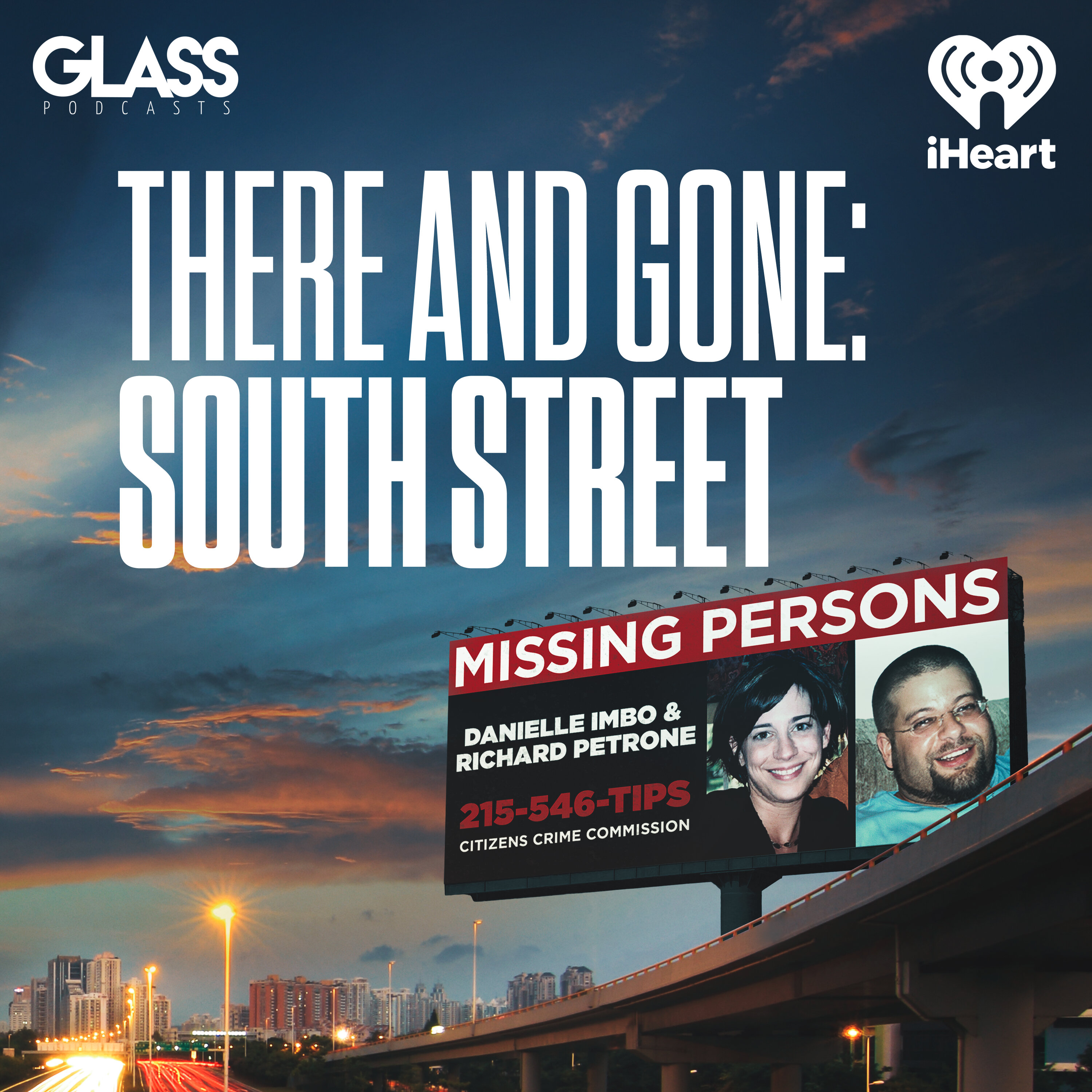 Introducing — There and Gone: South Street Ep 1 by iHeartPodcasts and Glass Podcasts