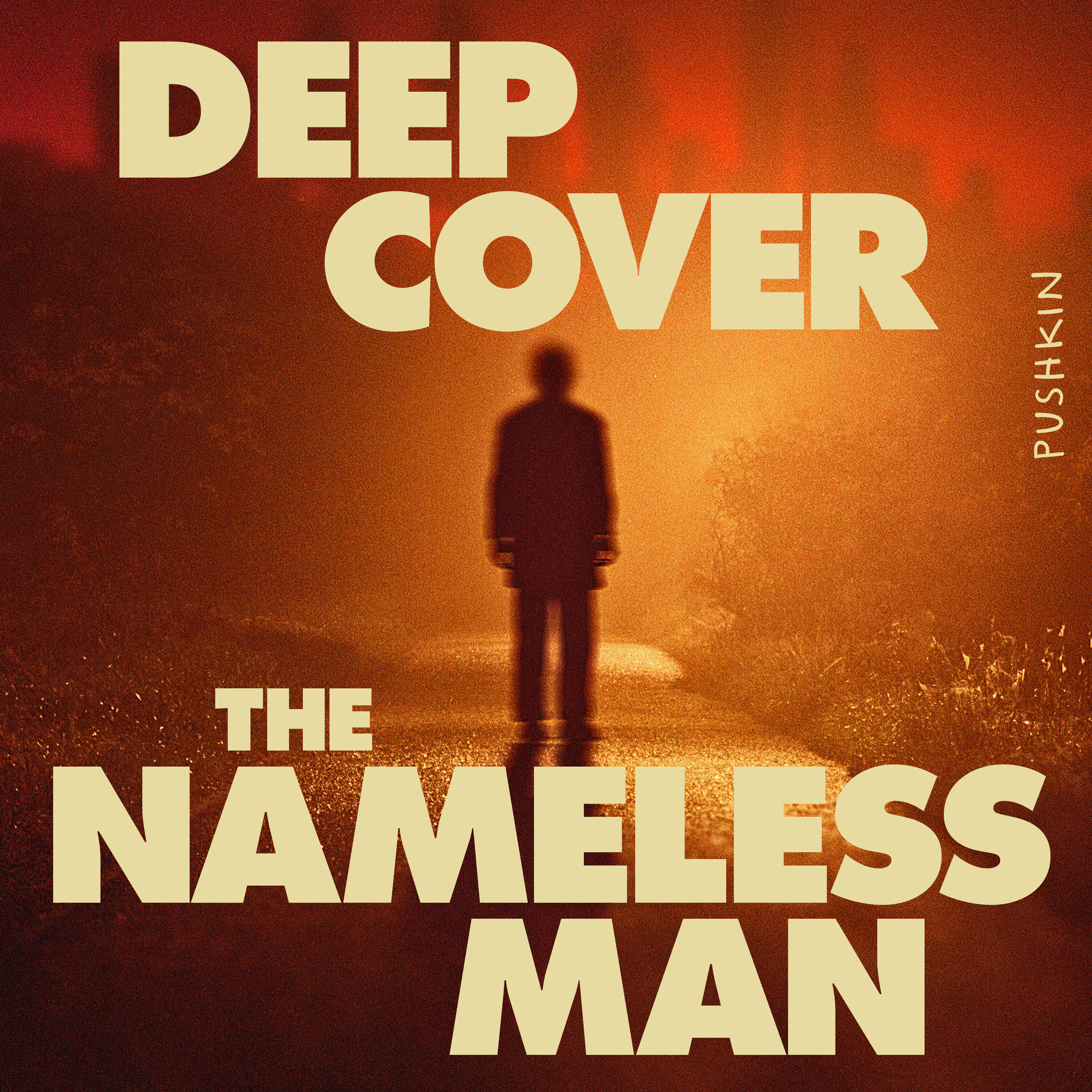 Behind the Scenes of The Nameless Man by Pushkin Industries