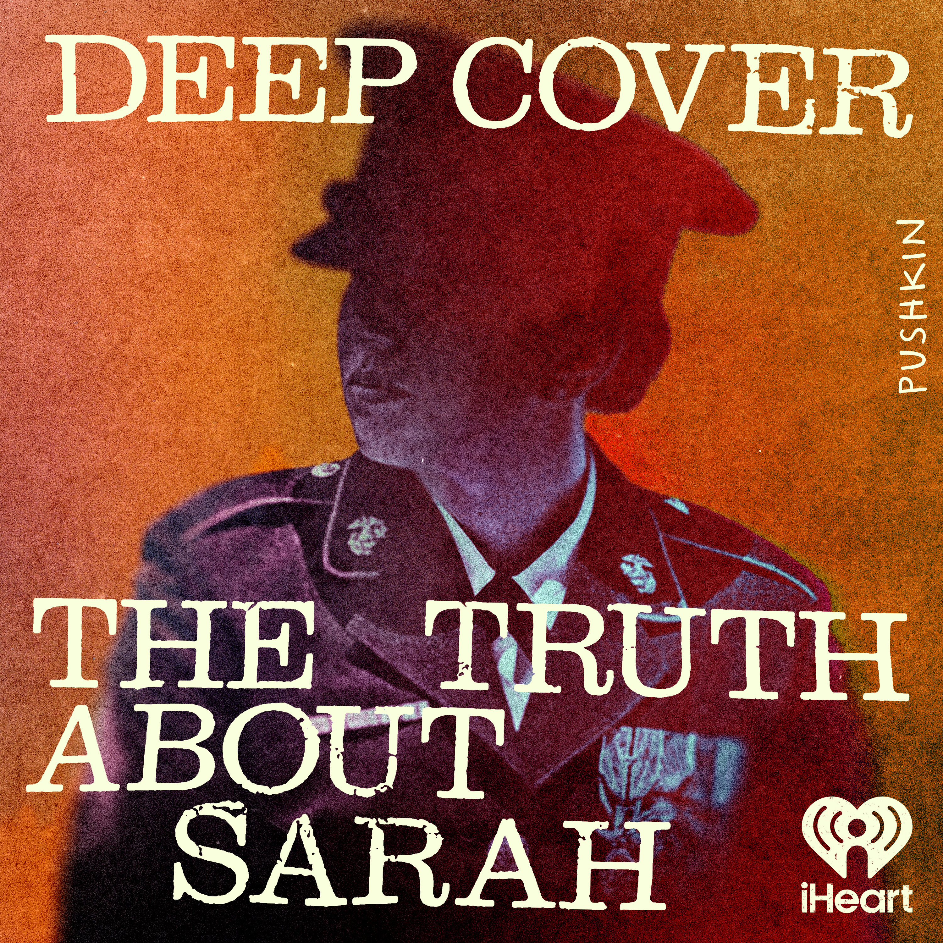 Introducing Deep Cover: The Truth About Sarah by Pushkin Industries