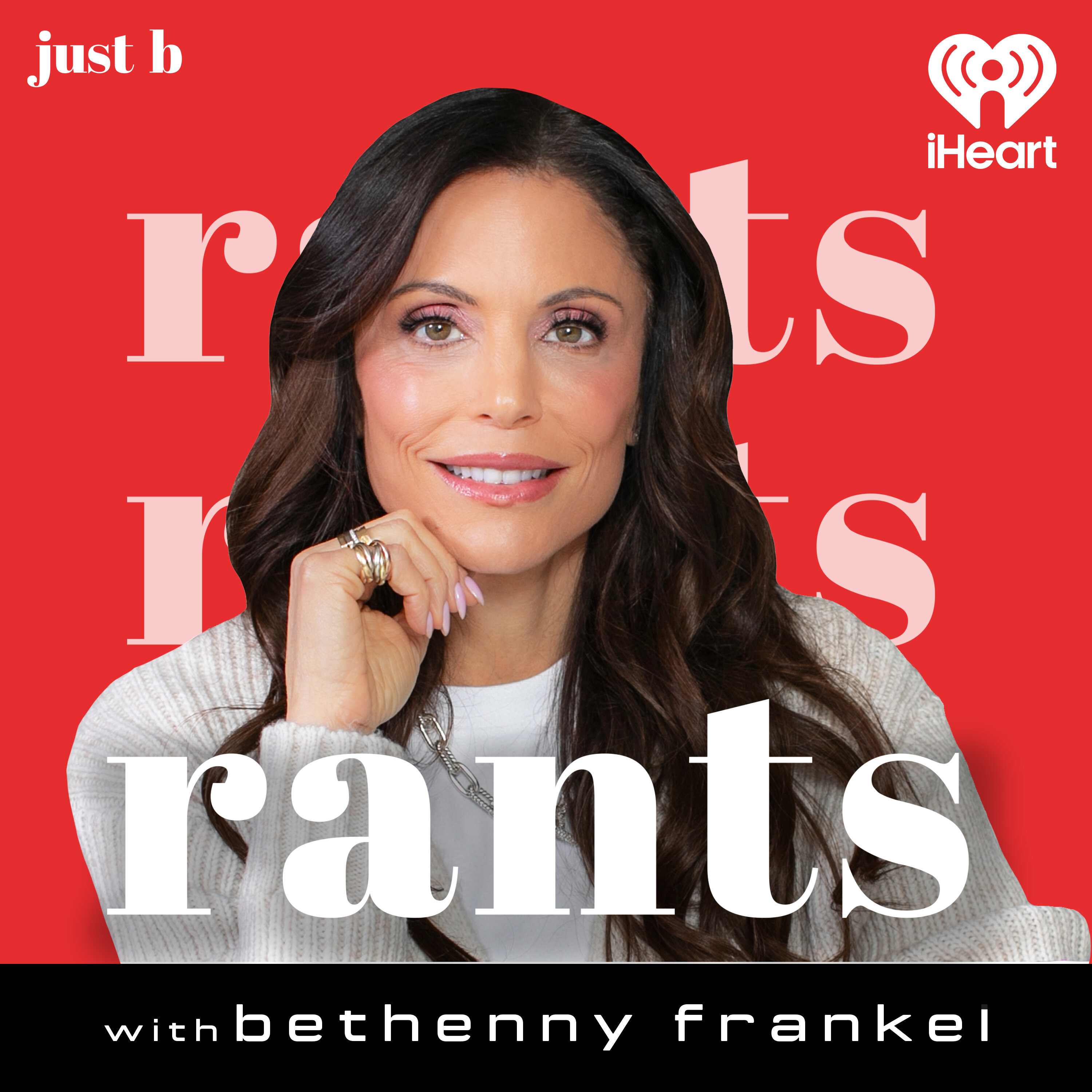 Just B Rant: Inside the minds of Kim and Taylor by iHeartPodcasts